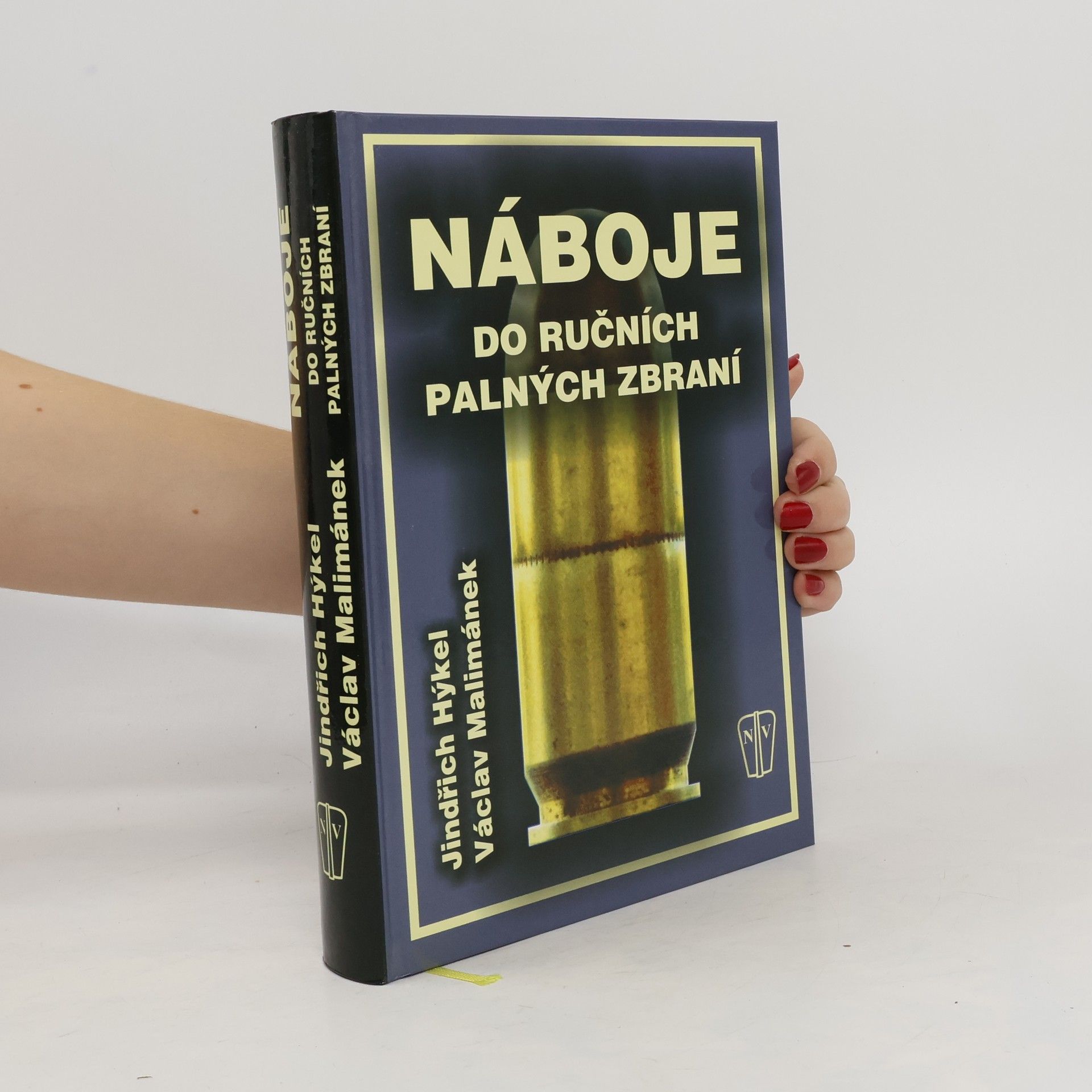 Jindřich Hýkel Náboje do ručních palných zbraní