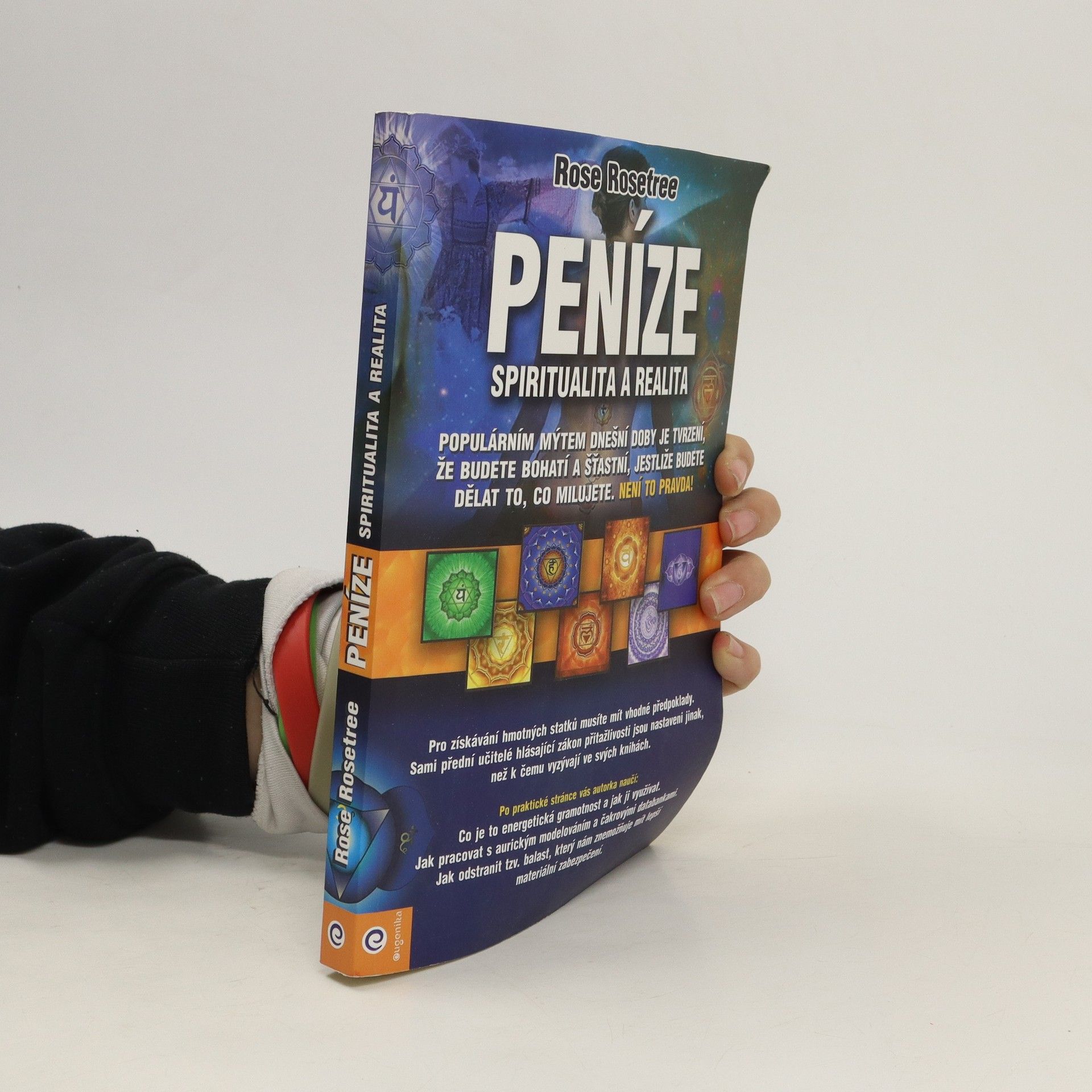 Rose Rosetre Peníze, spiritualita a realita