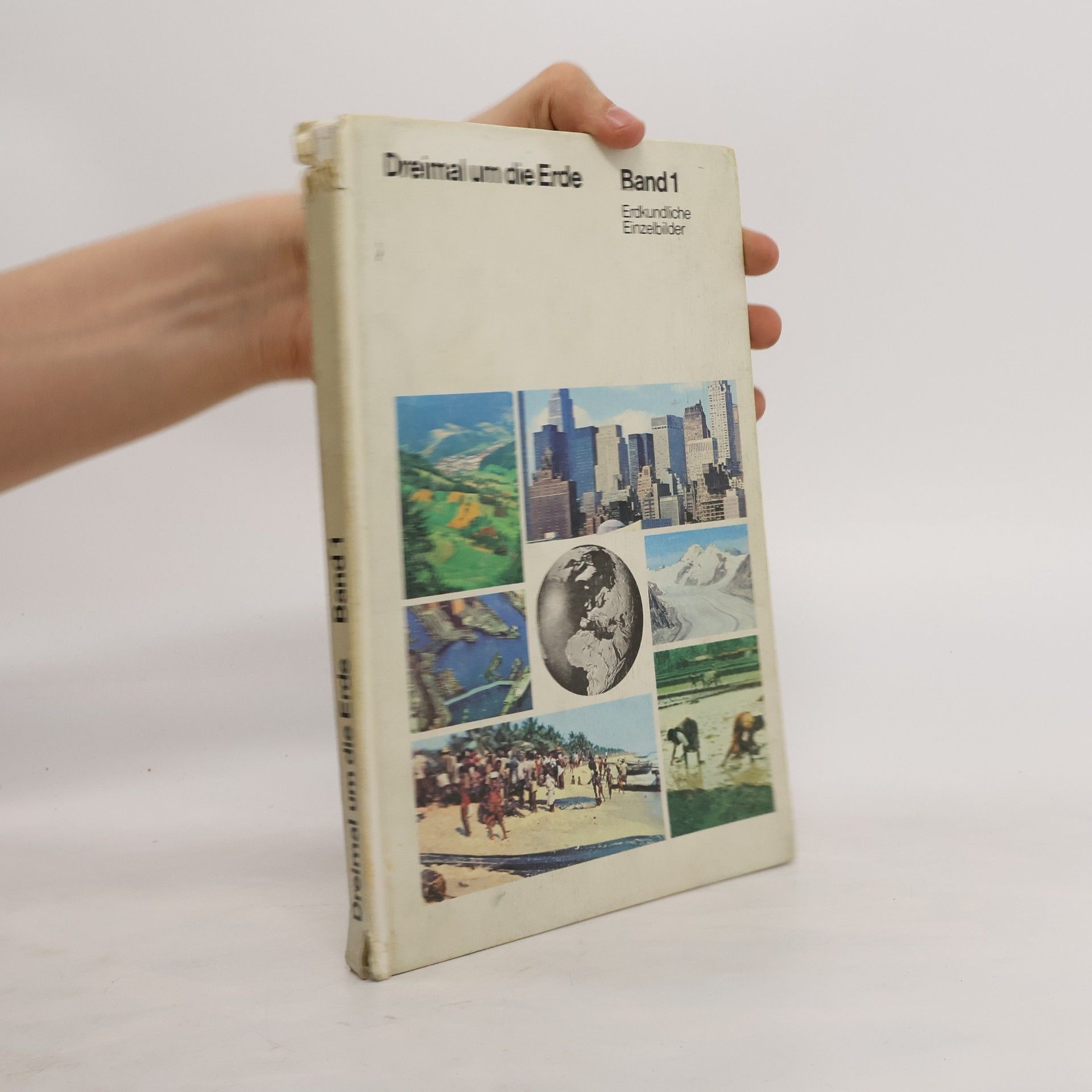 Autorenkollektiv Dreimal um die Erde 1