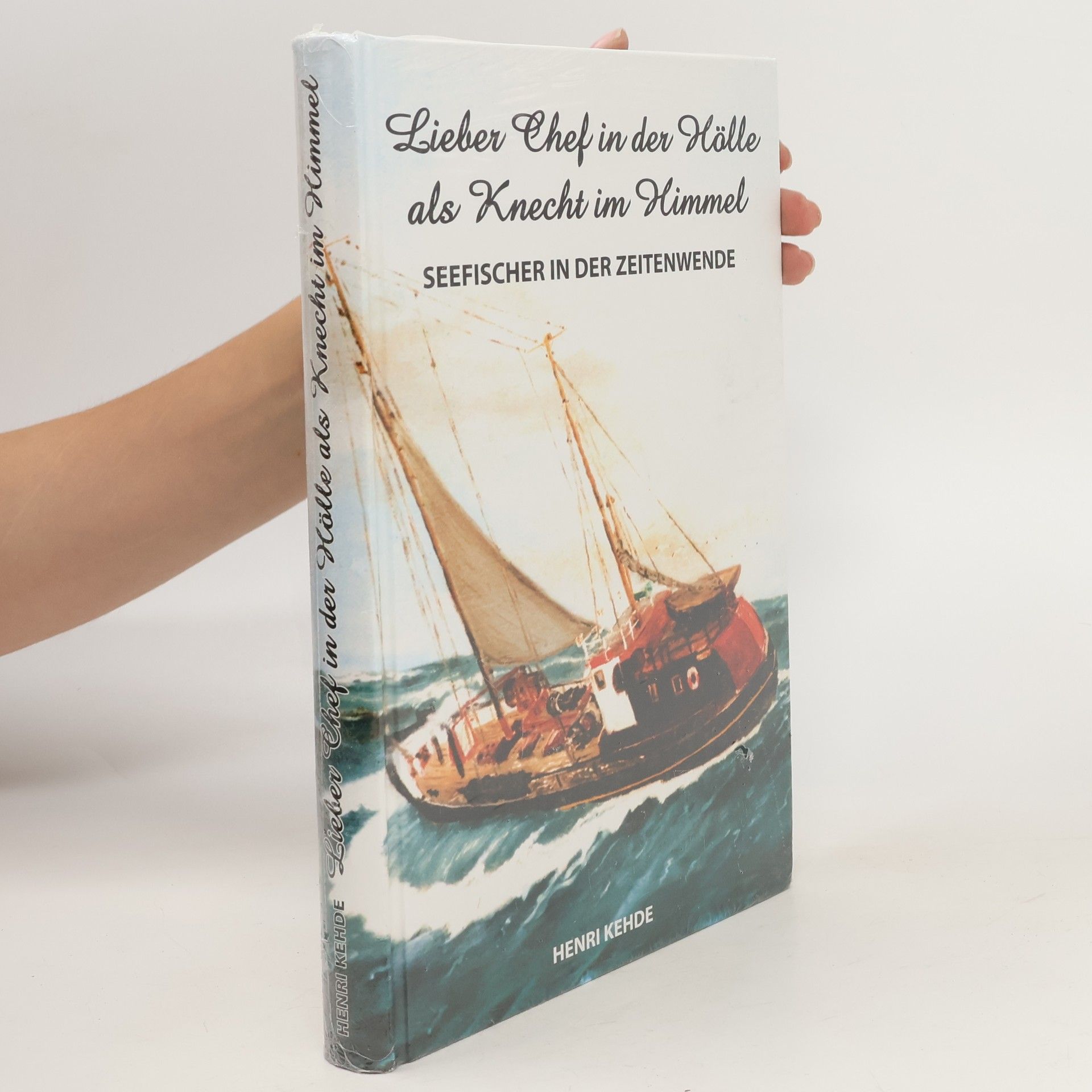 Henri Kehde Lieber Chef in der Hölle als Knecht im Himmel