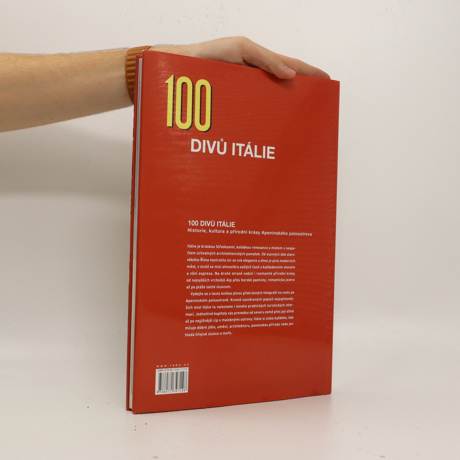 Mariarosaria Tagliaferri 100 divů Itálie: Historie, kultura a přírodní krásy Apeninského poloostrova