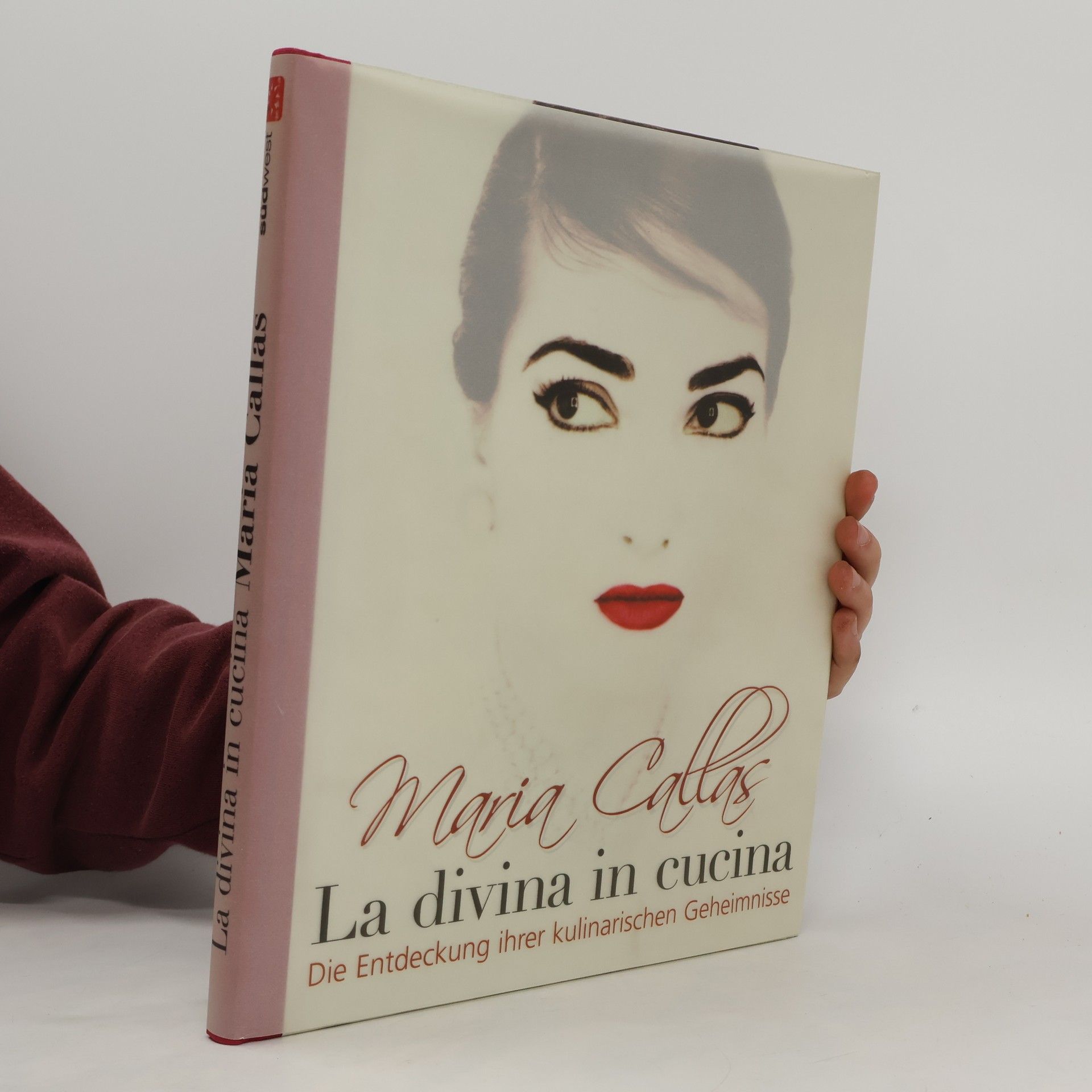 Bruno Tosi Maria Callas : la divina in cucina ; die Entdeckung ihrer kulinarischen Geheimnisse