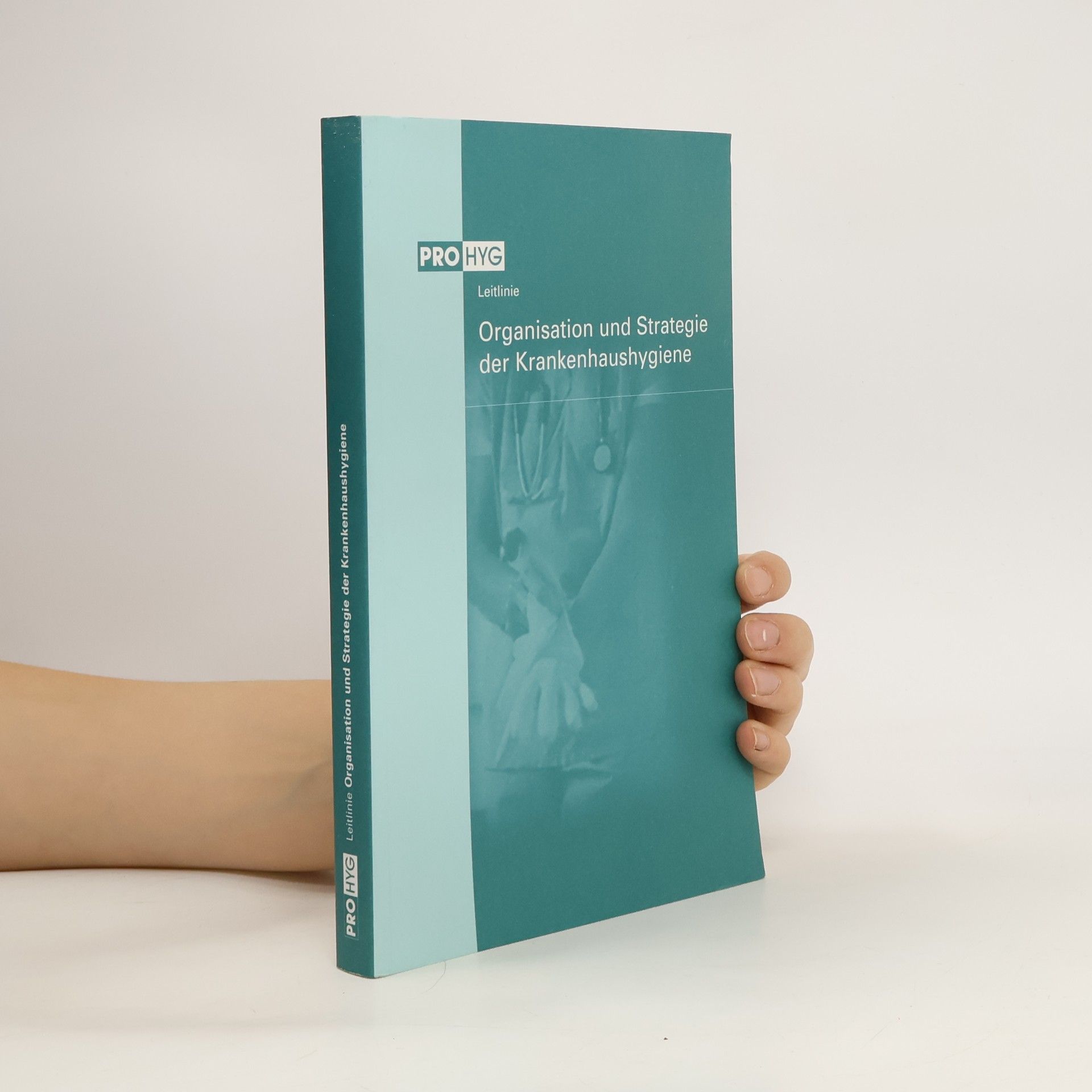 Auteurscollectief Leitlinie Organisation und Strategie der Krankenhaushygiene