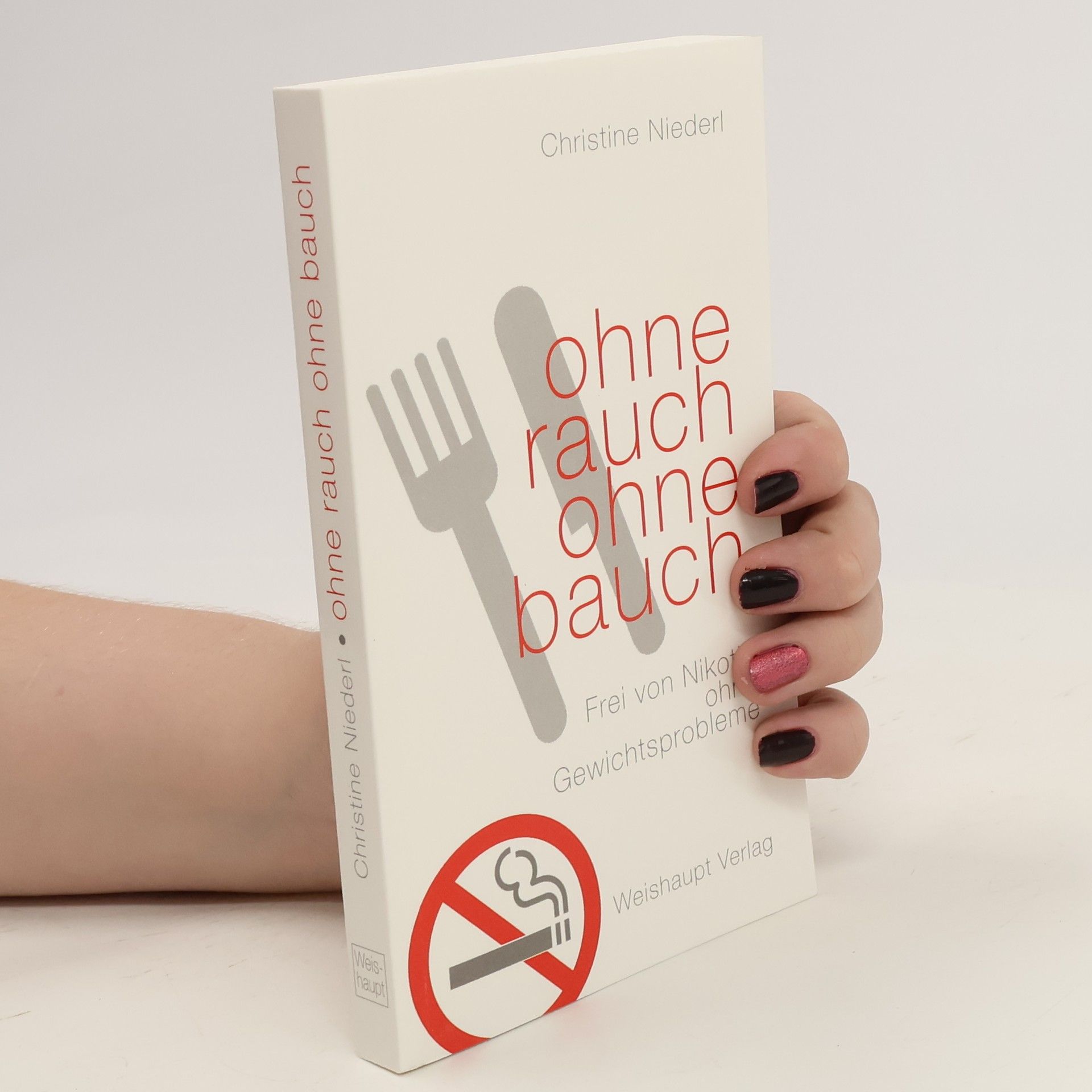 Christine Niederl Ohne Rauch - Ohne Bauch