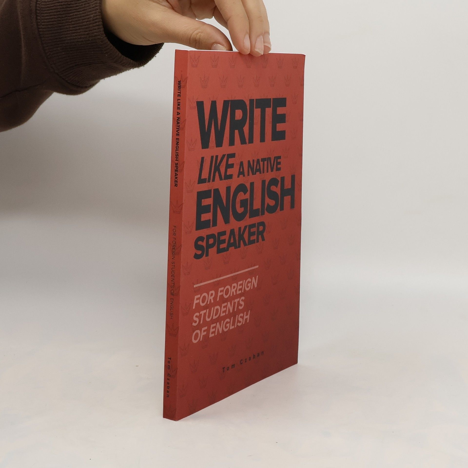 Tom Czaban Write Like a Native English Speaker