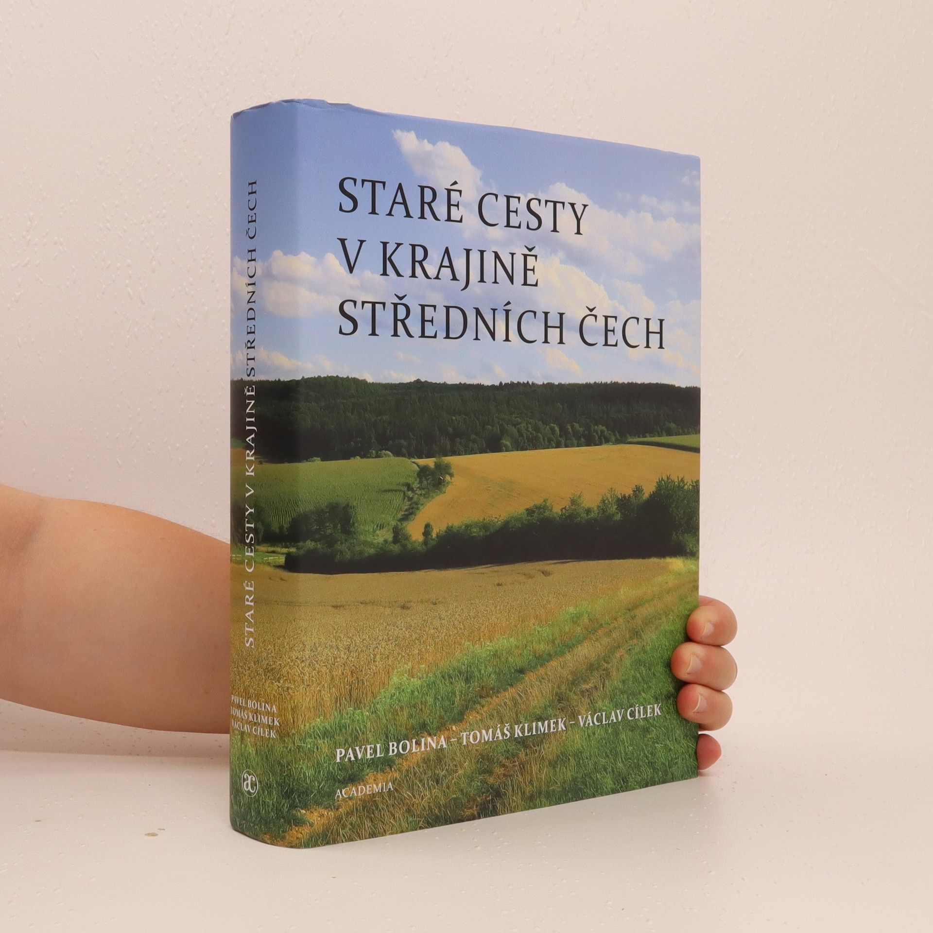 Pavel Bolina Staré cesty v krajině středních Čech