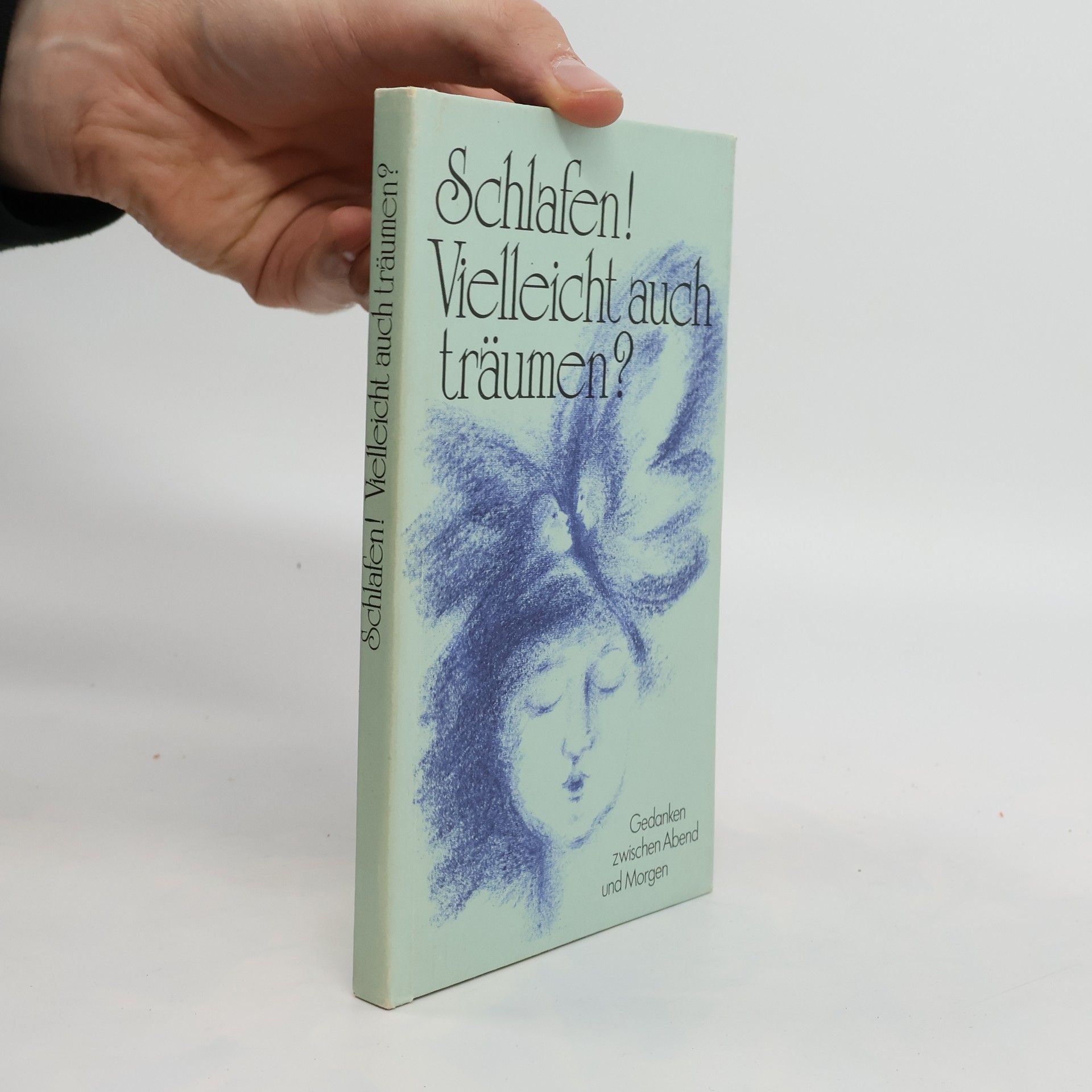 Autorenkollektiv Schlafen! Vielleicht auch träumen?