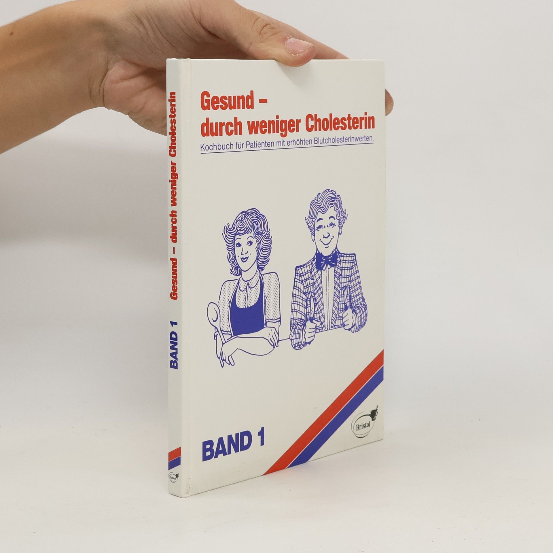 Collectif d'auteurs Gesund - durch weniger Cholesterin. Band 1