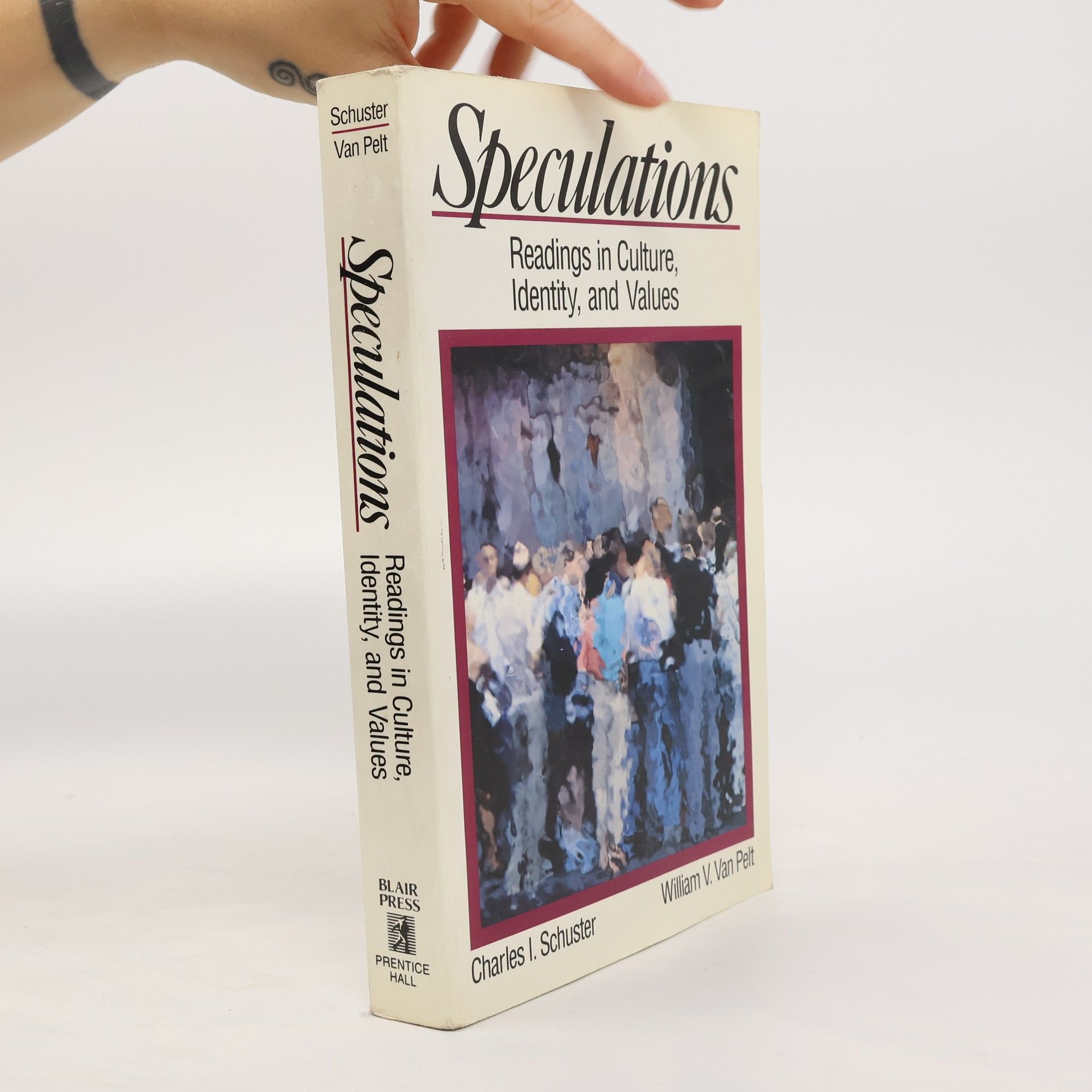 Charles I. Schuster Speculations. Readings in Culture, Identity, and Values.