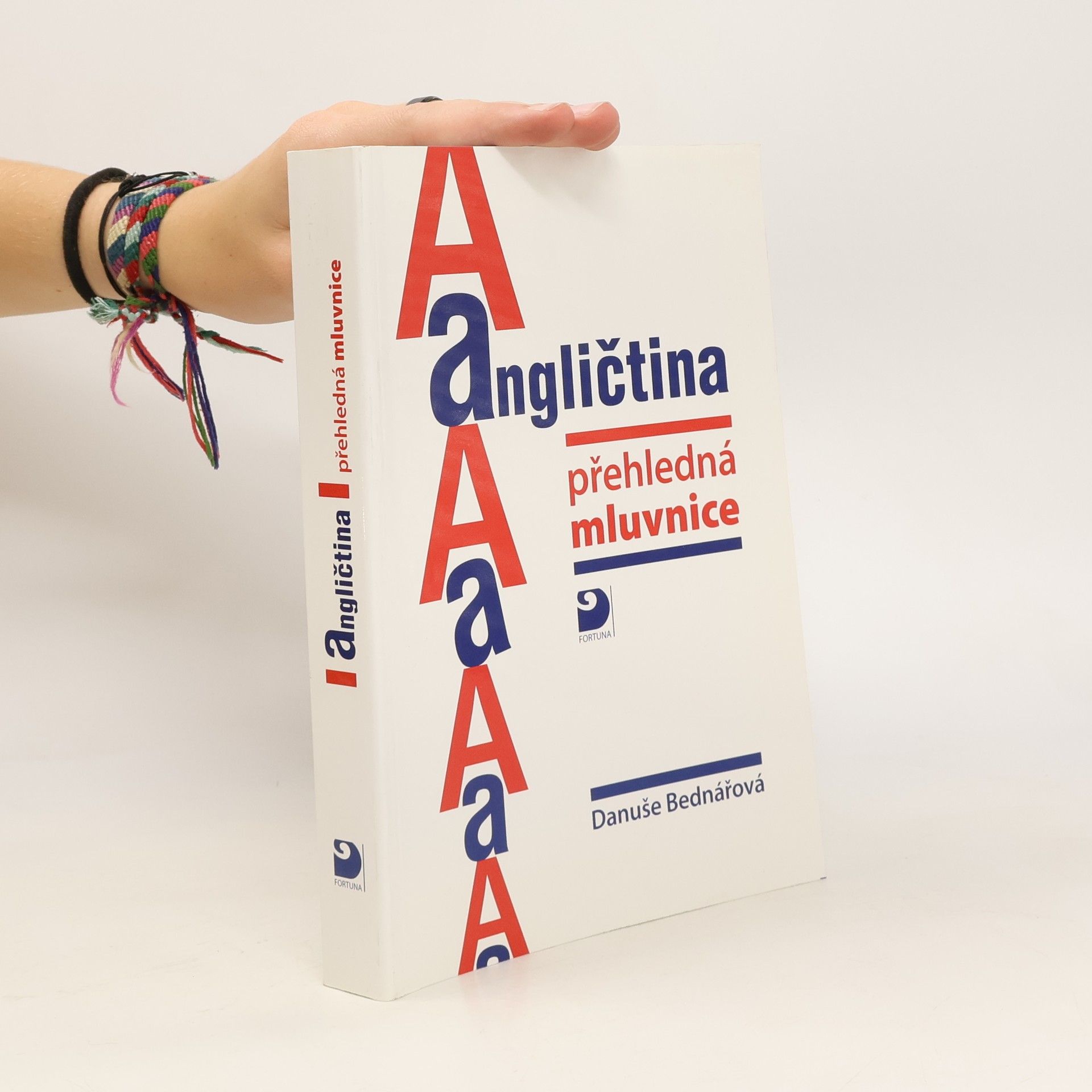 Danuše Bednářová Angličtina přehledná mluvnice