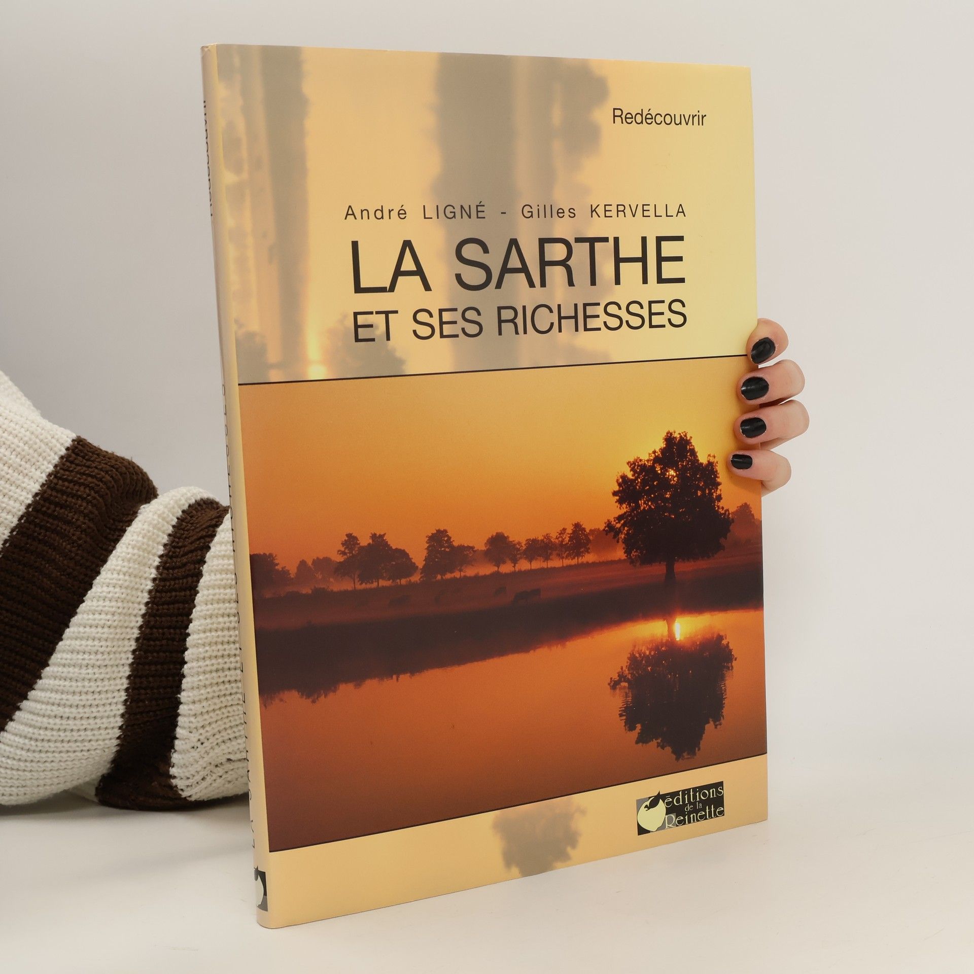 André Ligné La Sarthe et ses richesses