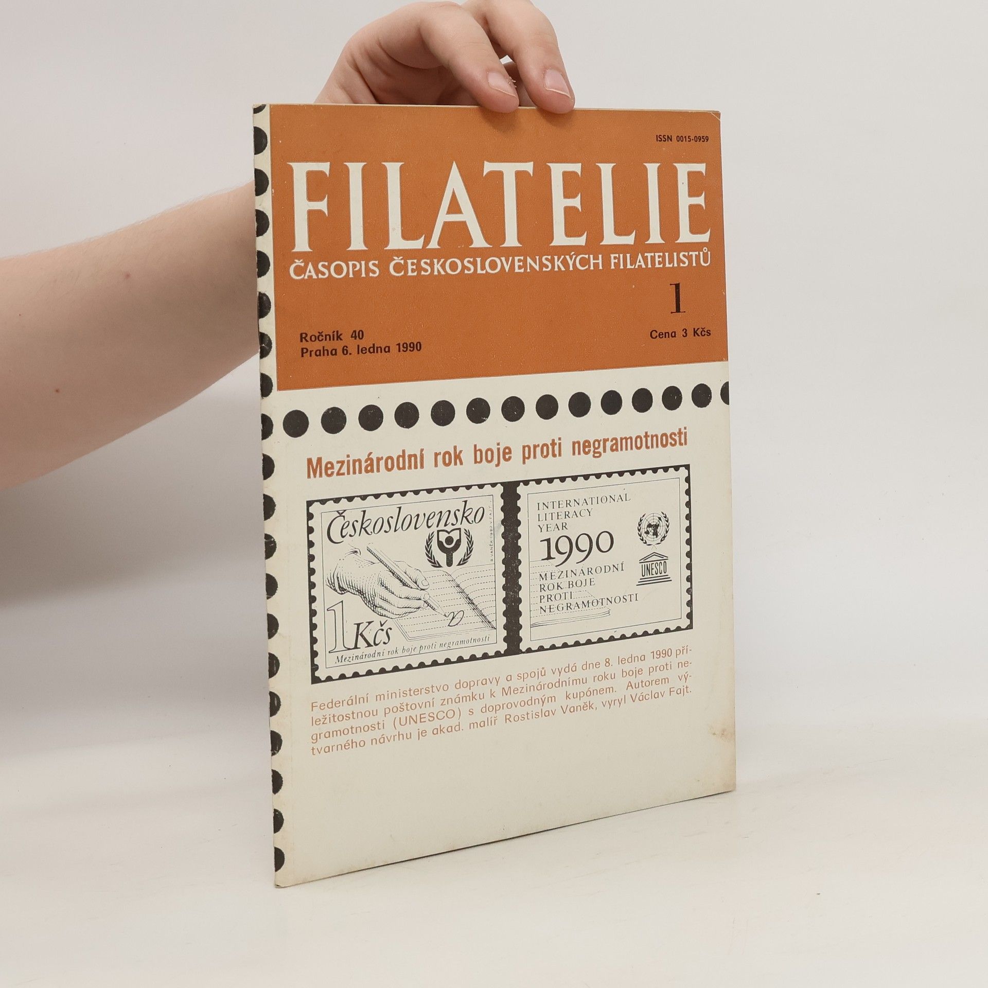 kolektiv Filatelie. Časopis Československých filatelistů. 1