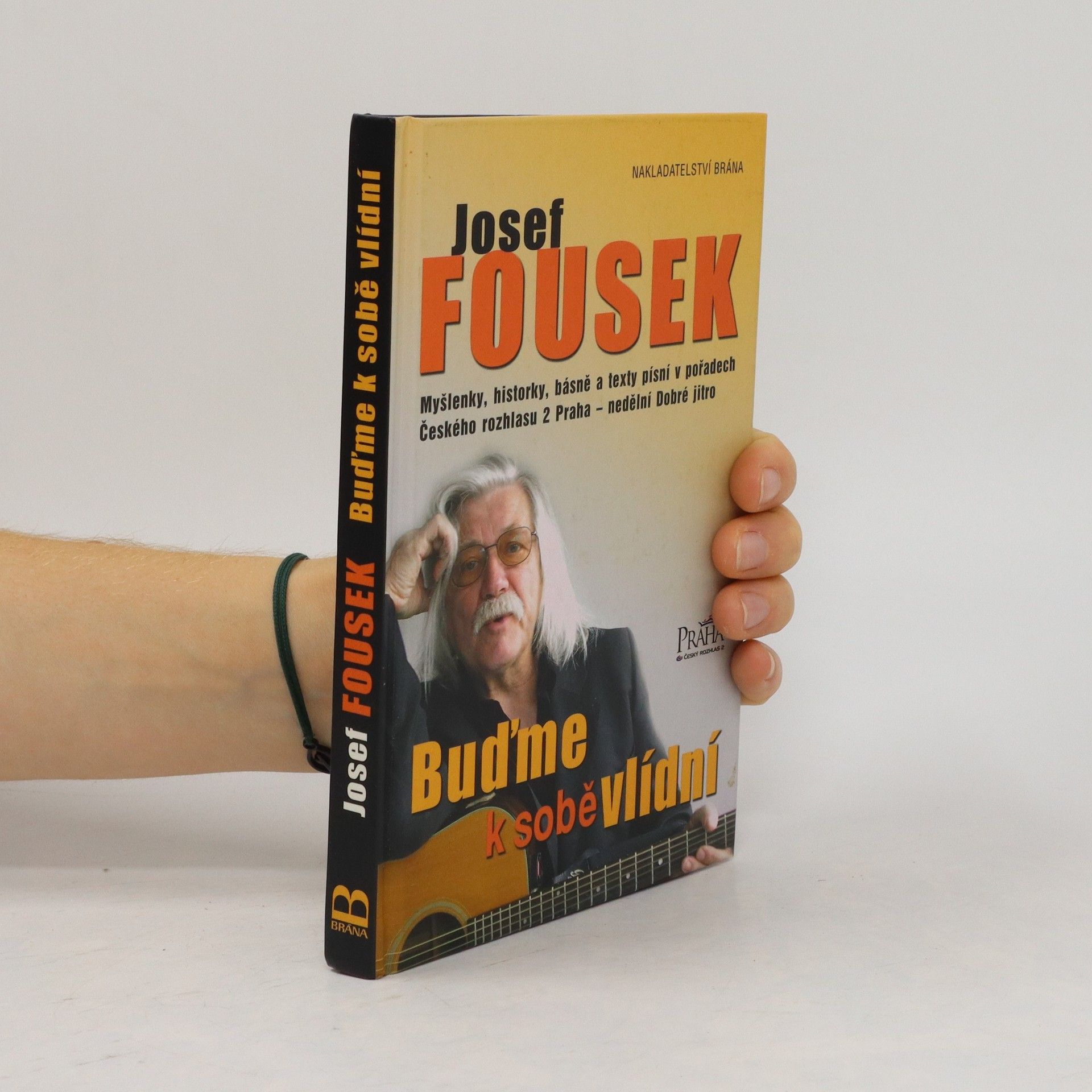 Josef Fousek Buďme k sobě vlídní