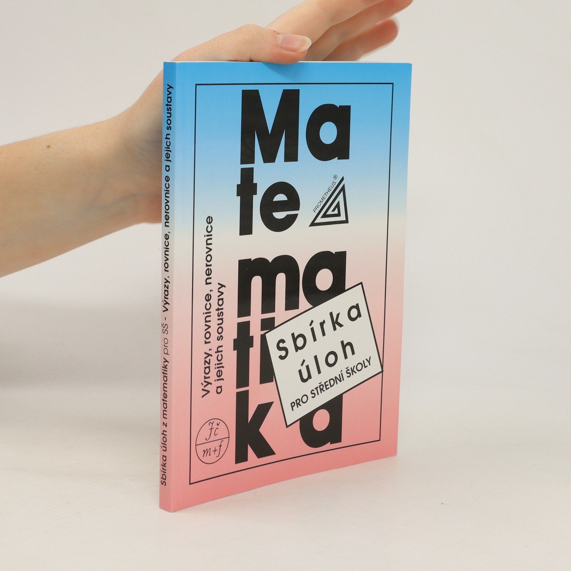 František Janeček Sbírka úloh z matematiky pro střední školy