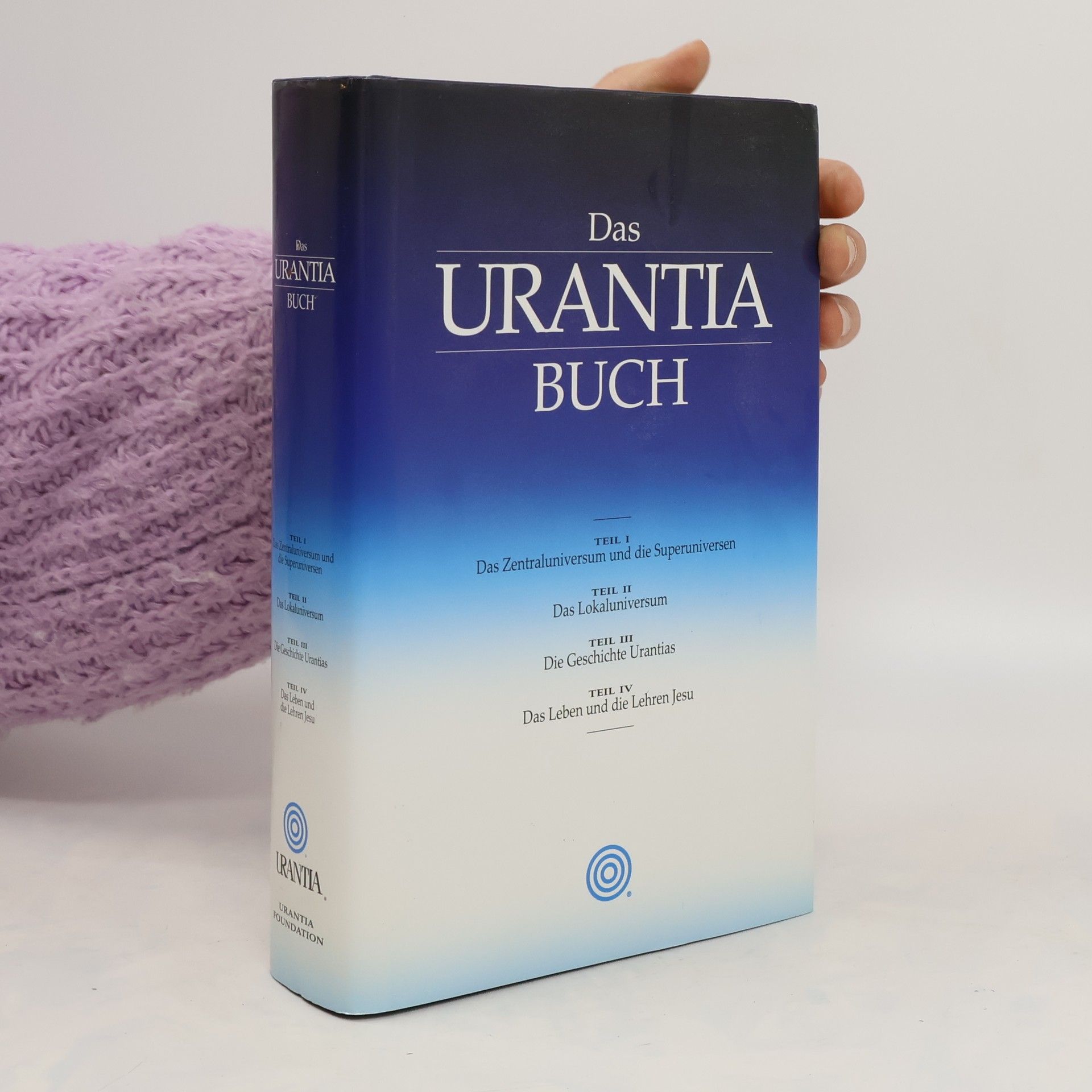 Autorenkollektiv Das Urantia Buch
