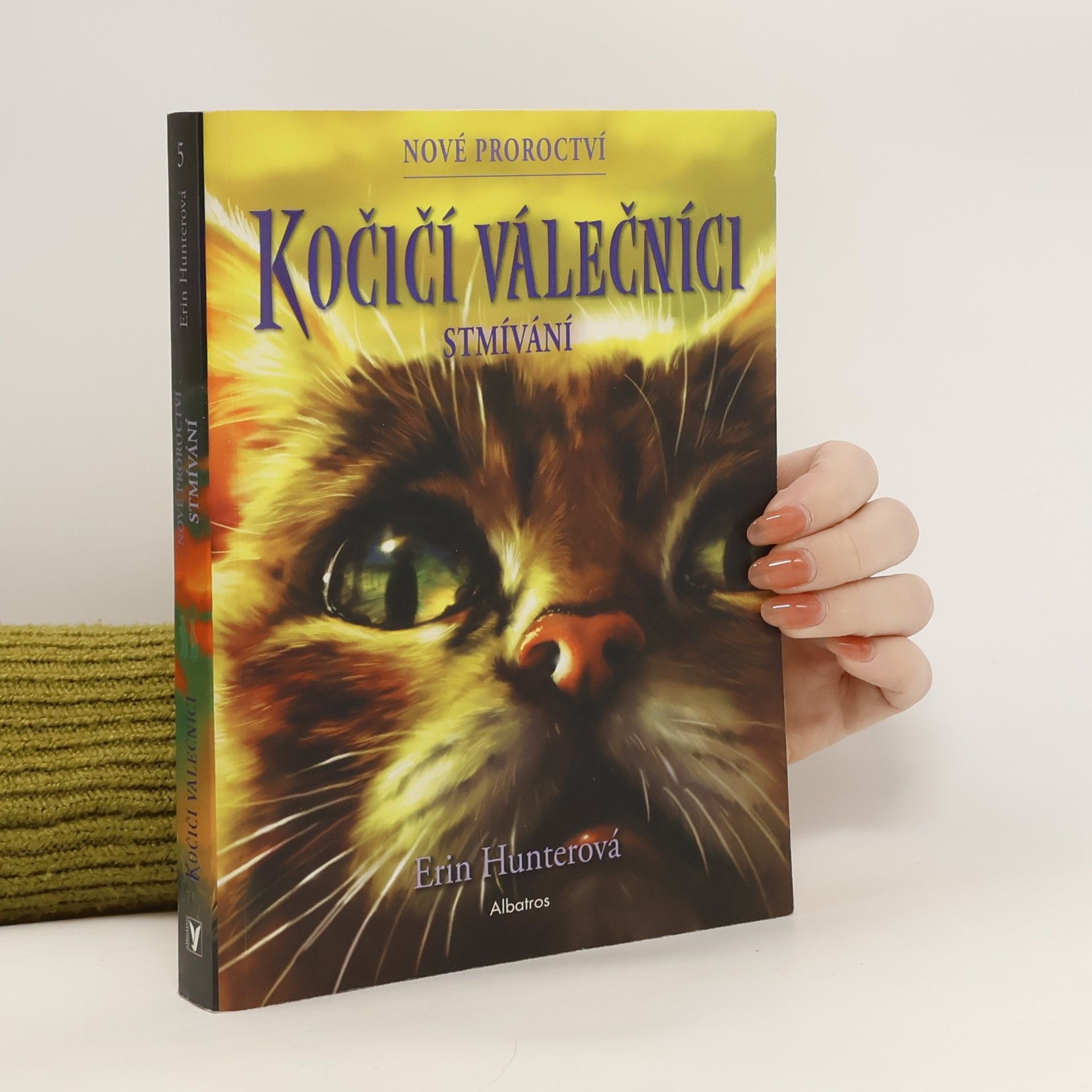 Erin Hunter Kočičí válečníci : nové proroctví. Stmívání