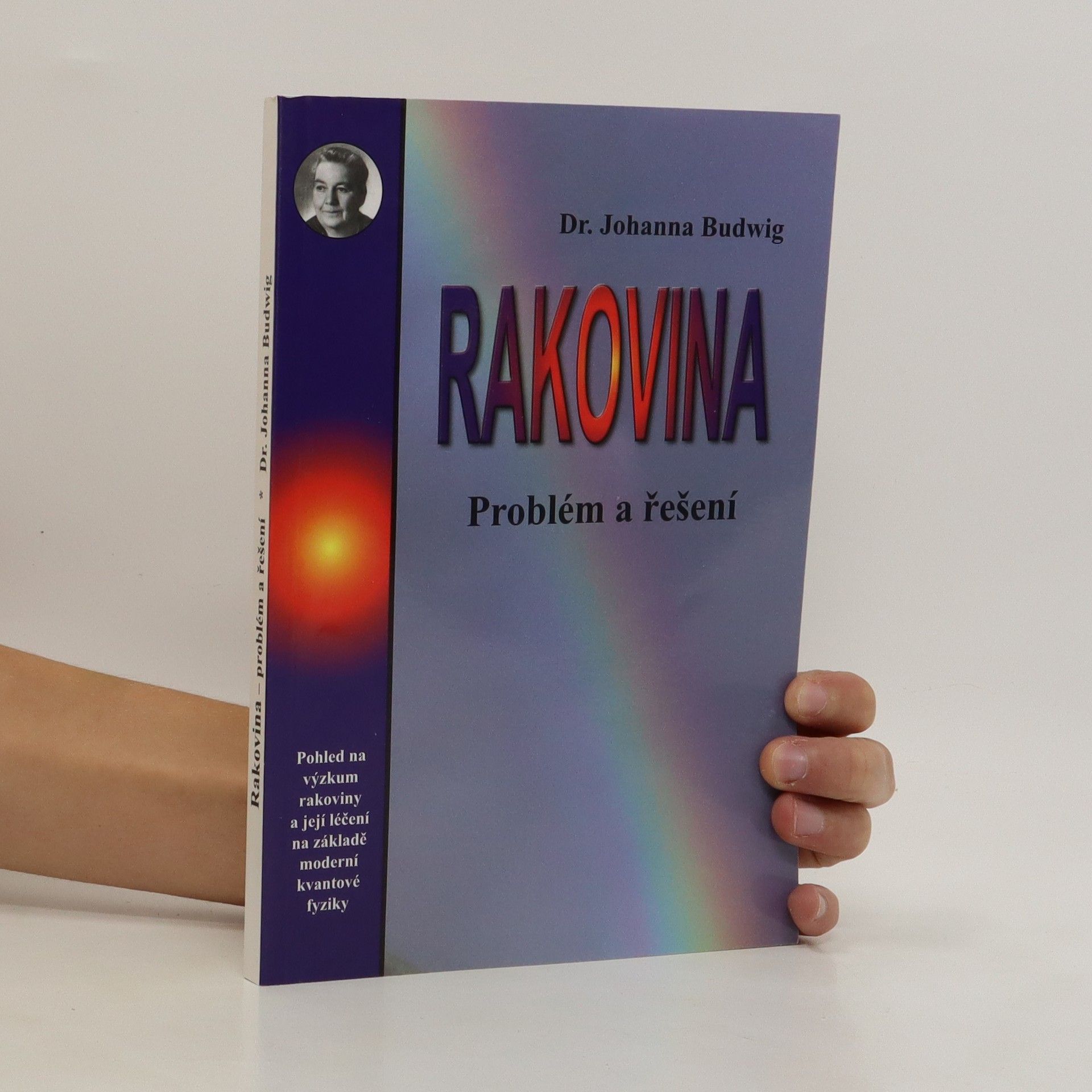 Johanna Budwig Rakovina: problém a řešení