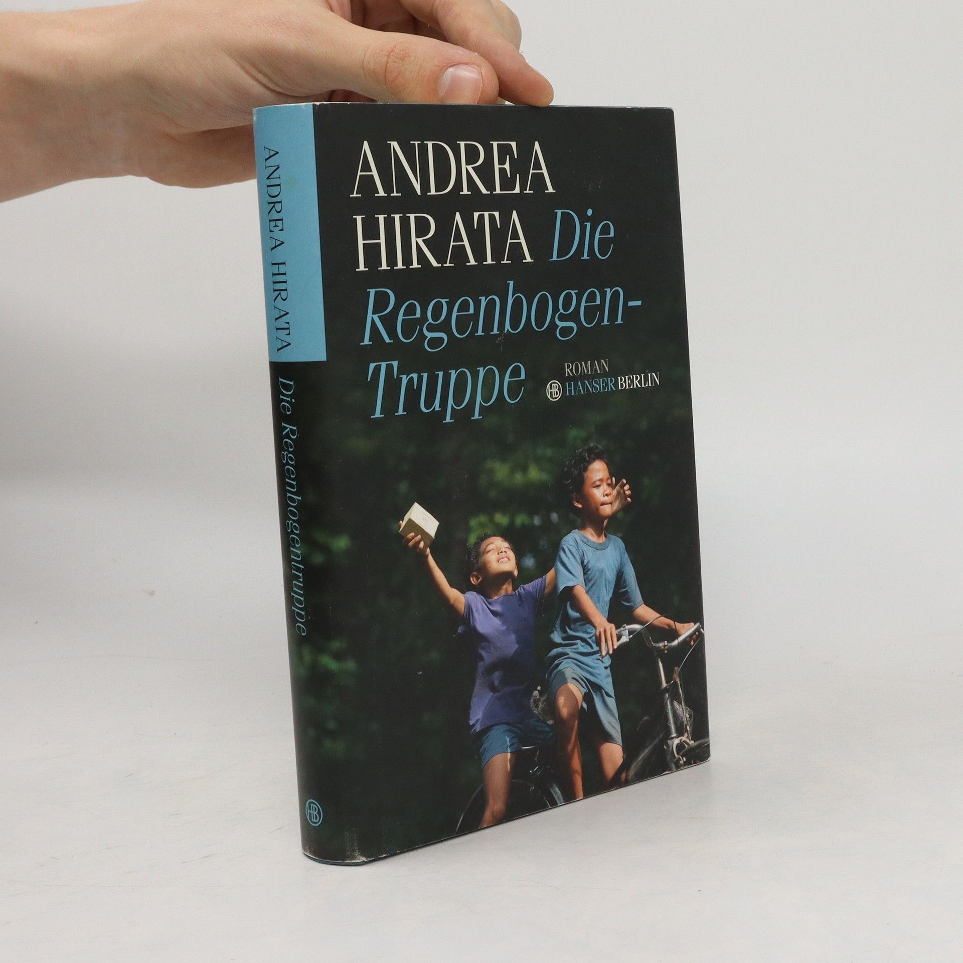 Andrea Hirata Die Regenbogentruppe