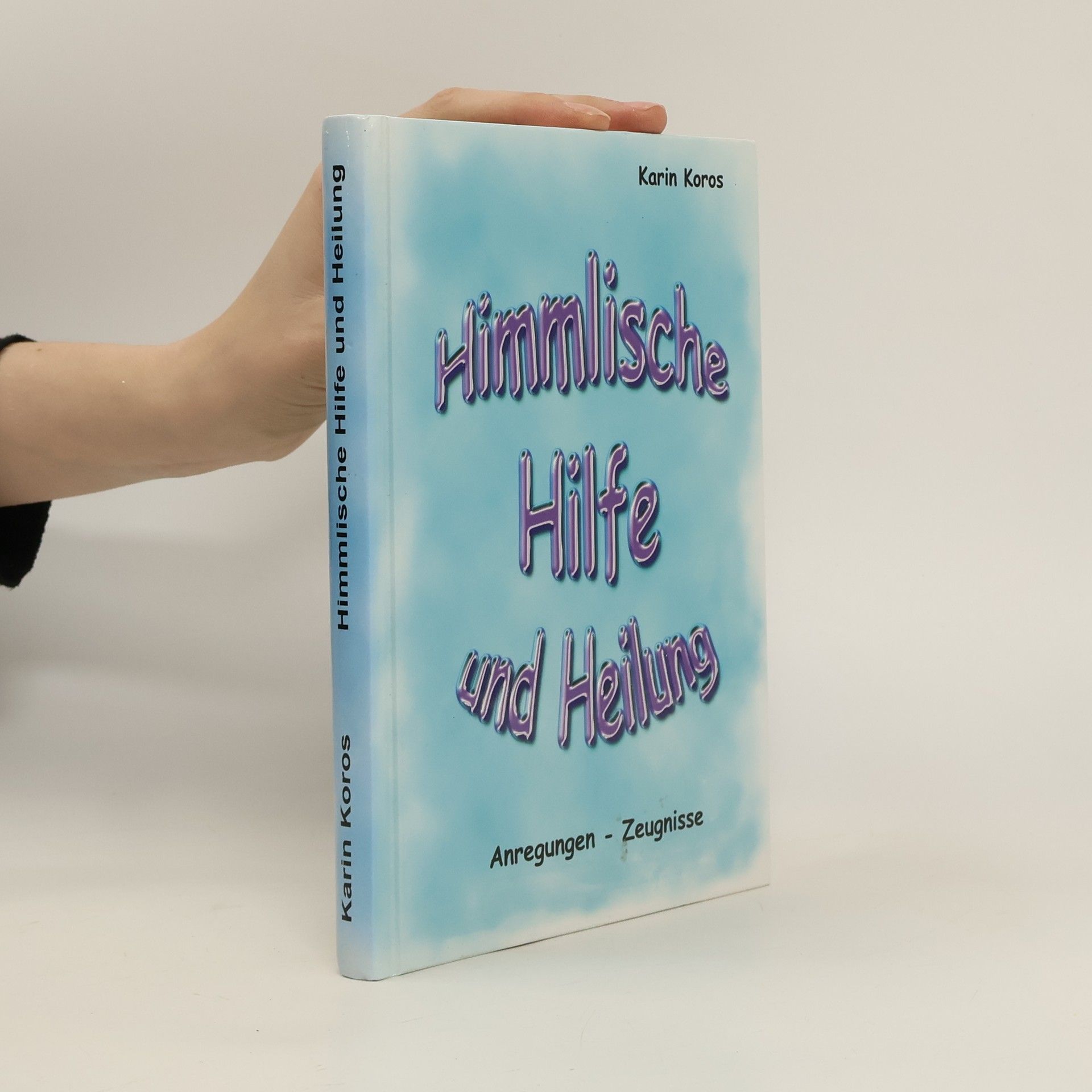 Himmlische Hilfe und Heilung