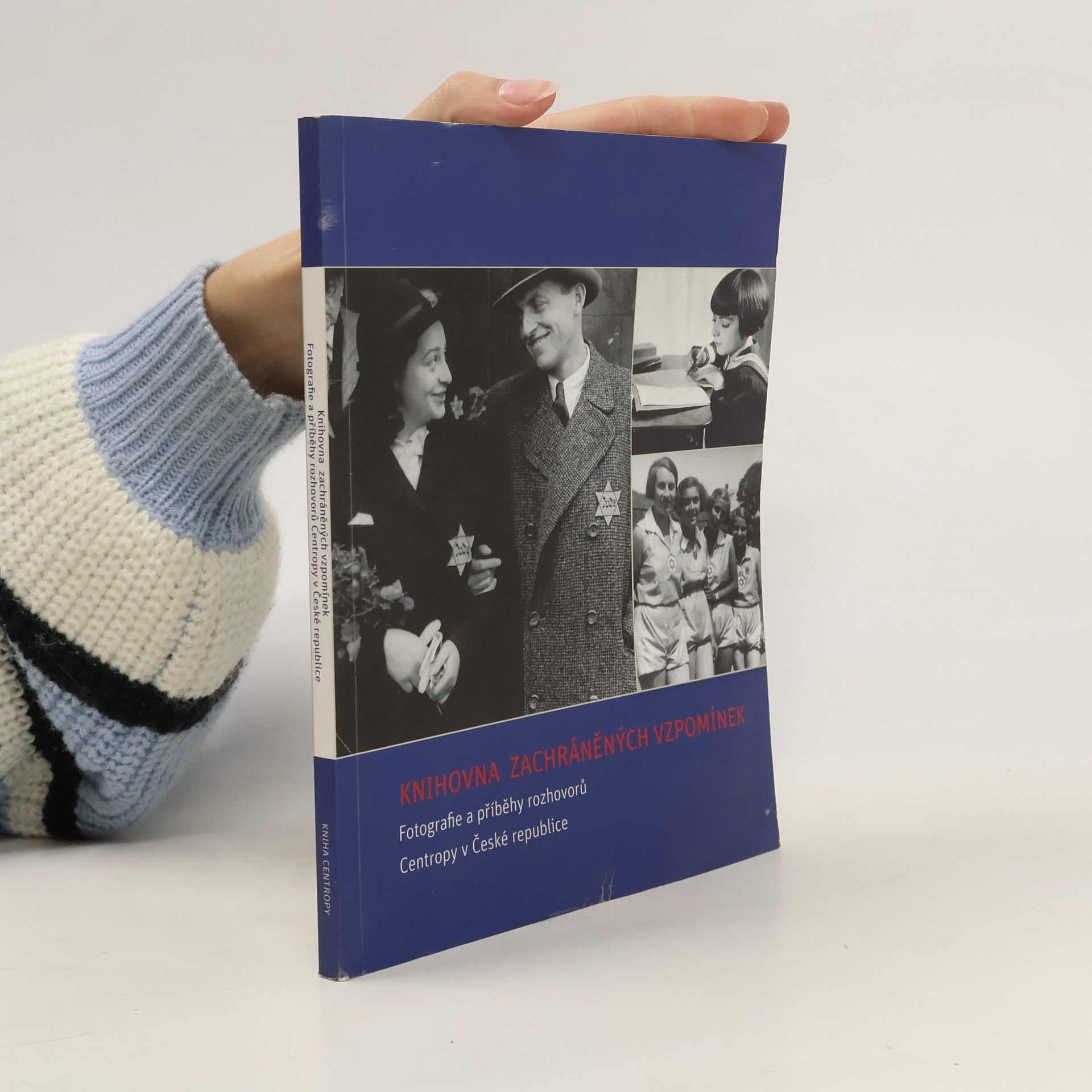 Various authors The Library of Rescued Memories : Pictures and Stories from the Centropa Interviews in the Czech Republic