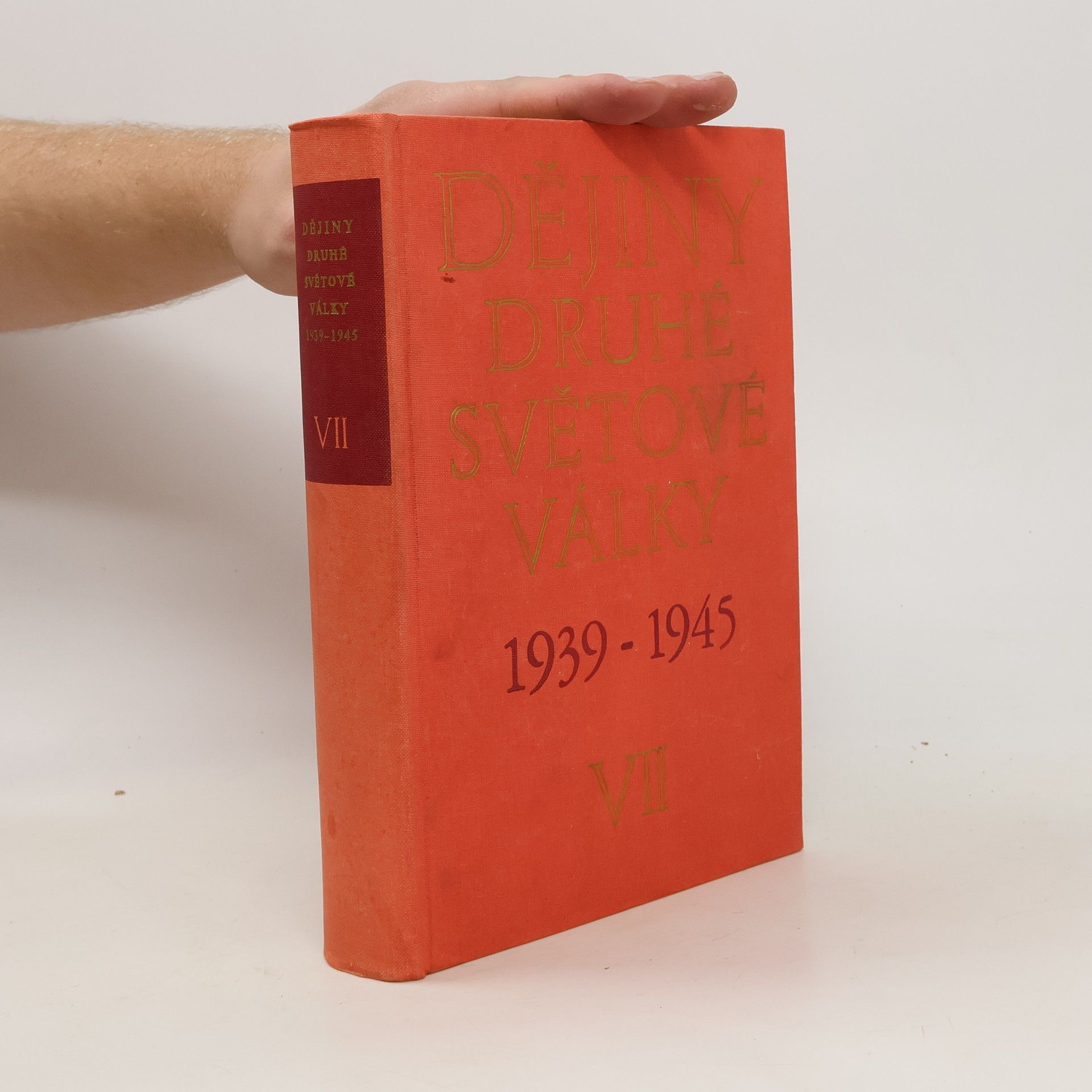 Collectif d'auteurs Dějiny druhé světové války 1939-1945 VII.