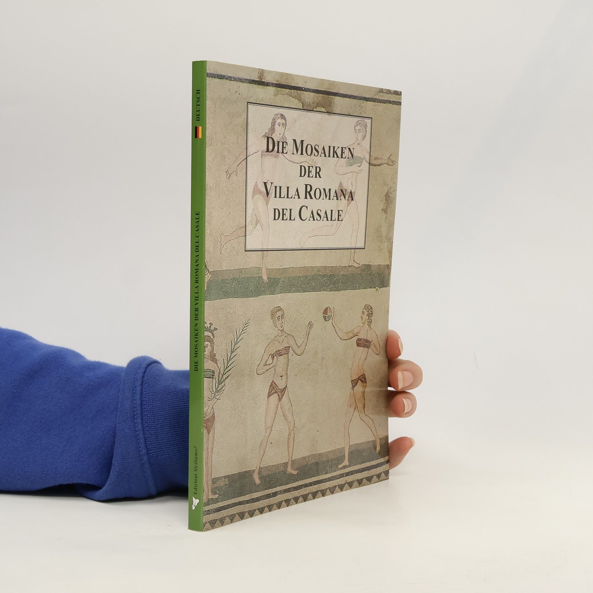 Autorenkollektiv Die Mosaiken der Villa Romana del Casale