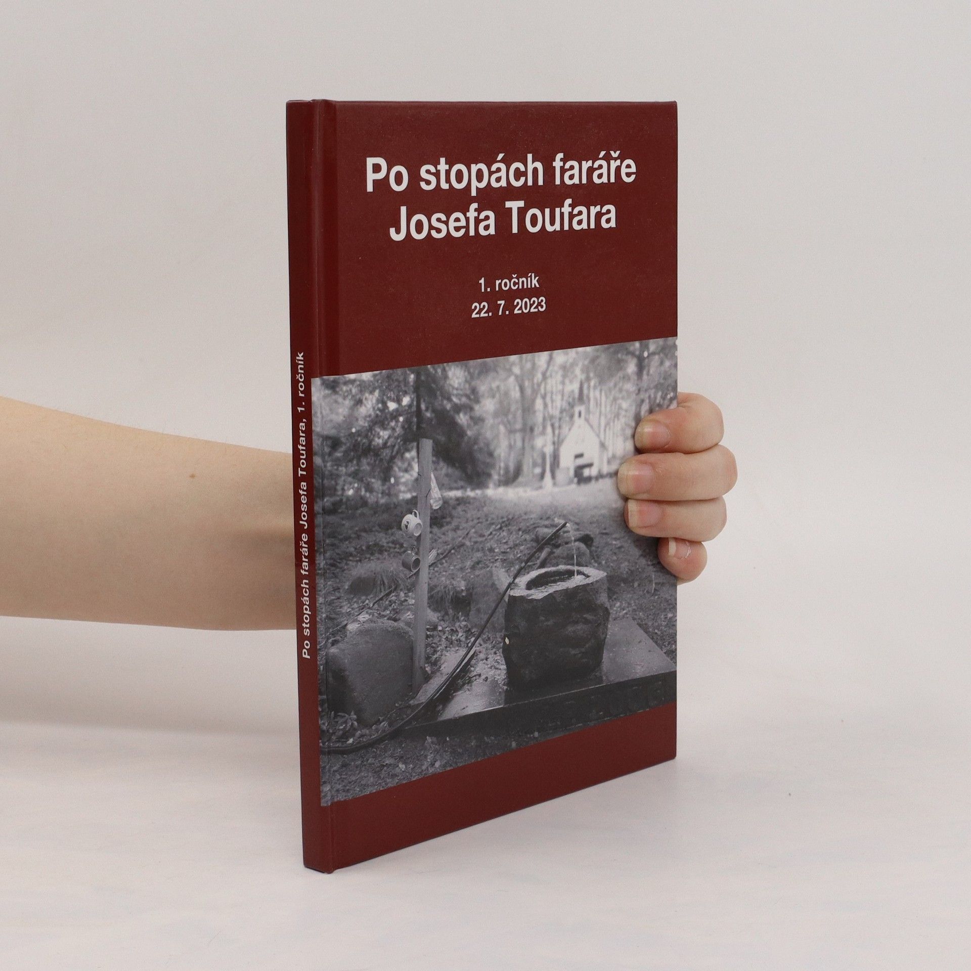 Kolektív autorov Po stopách faráře Josefa Toufara. 1. ročník