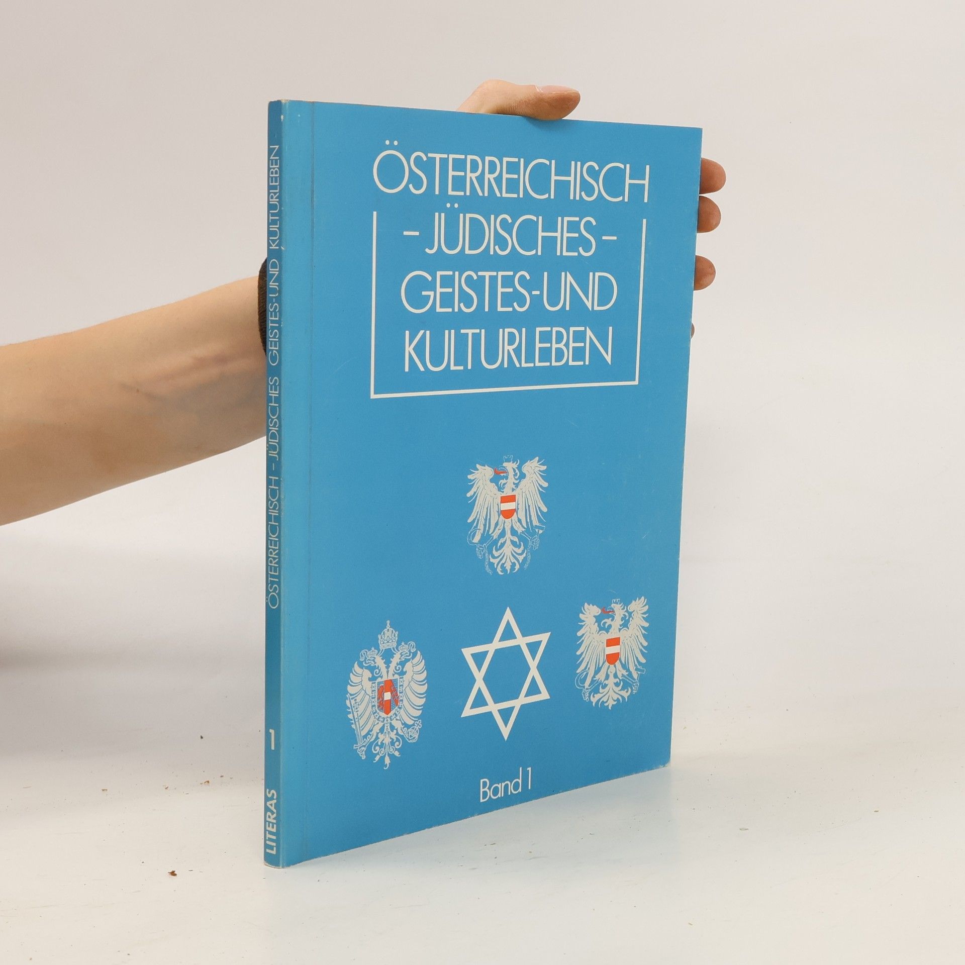 Autorenkollektiv Österreichisch-jüdisches Geistes- und Kulturleben. Bd. 1