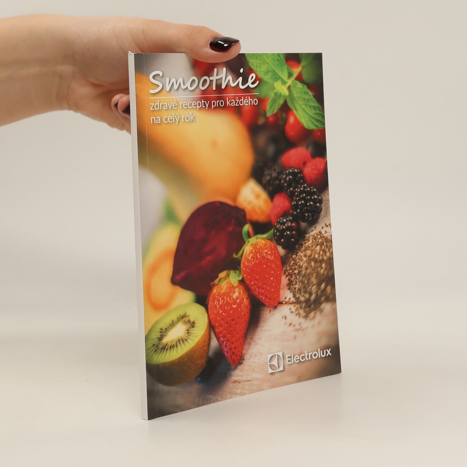 Kolektiv autorů Smoothie. Zdravé recepty pro každého na celý rok