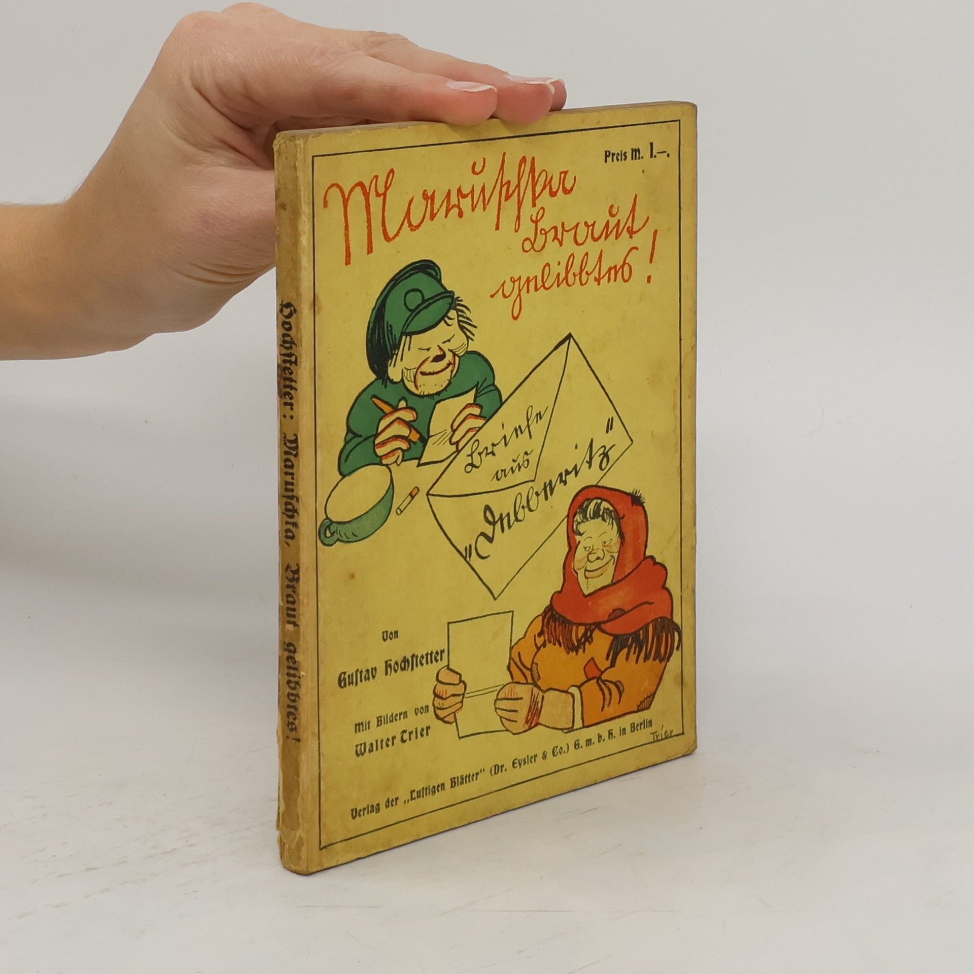 Gustav Hochstetter Maruschka Braut geliebtes. Briefe aus Debberitz.