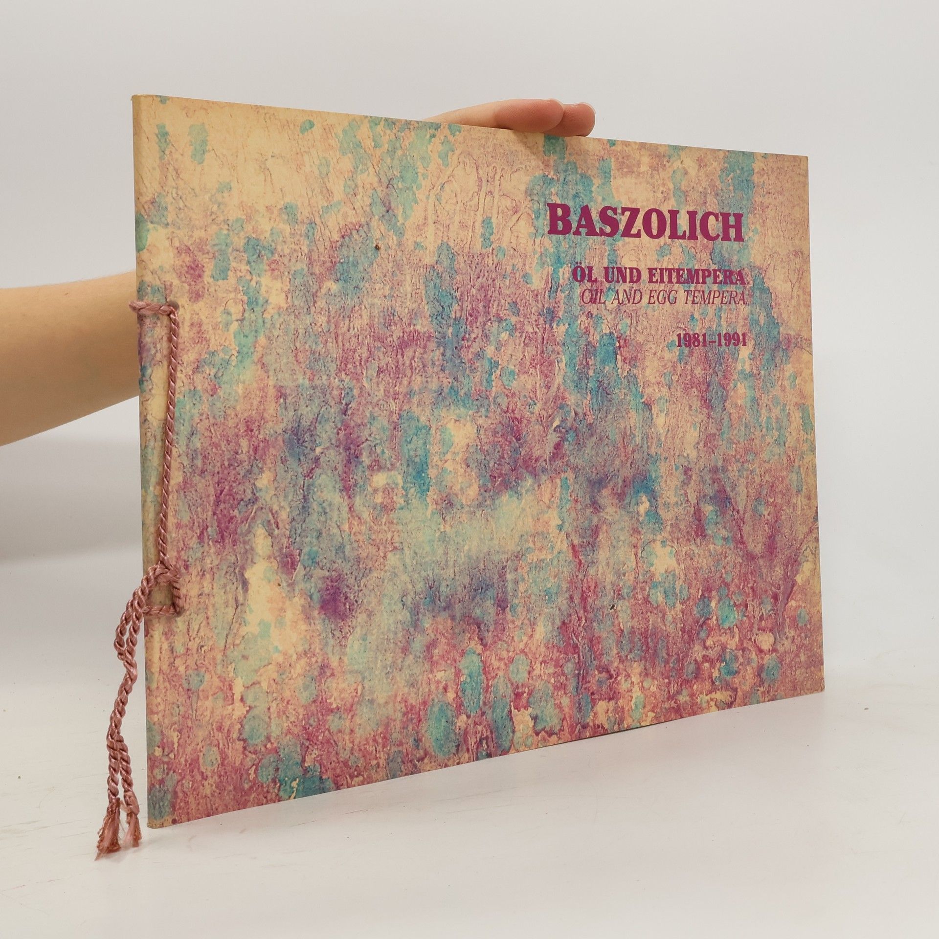 AA.VV. Baszolich. Öl und Eitempera.