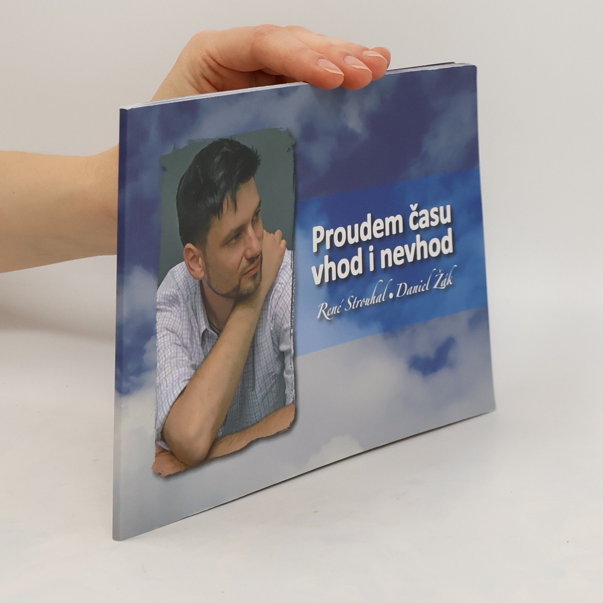 René Strouhal Proudem času vhod i nevhod