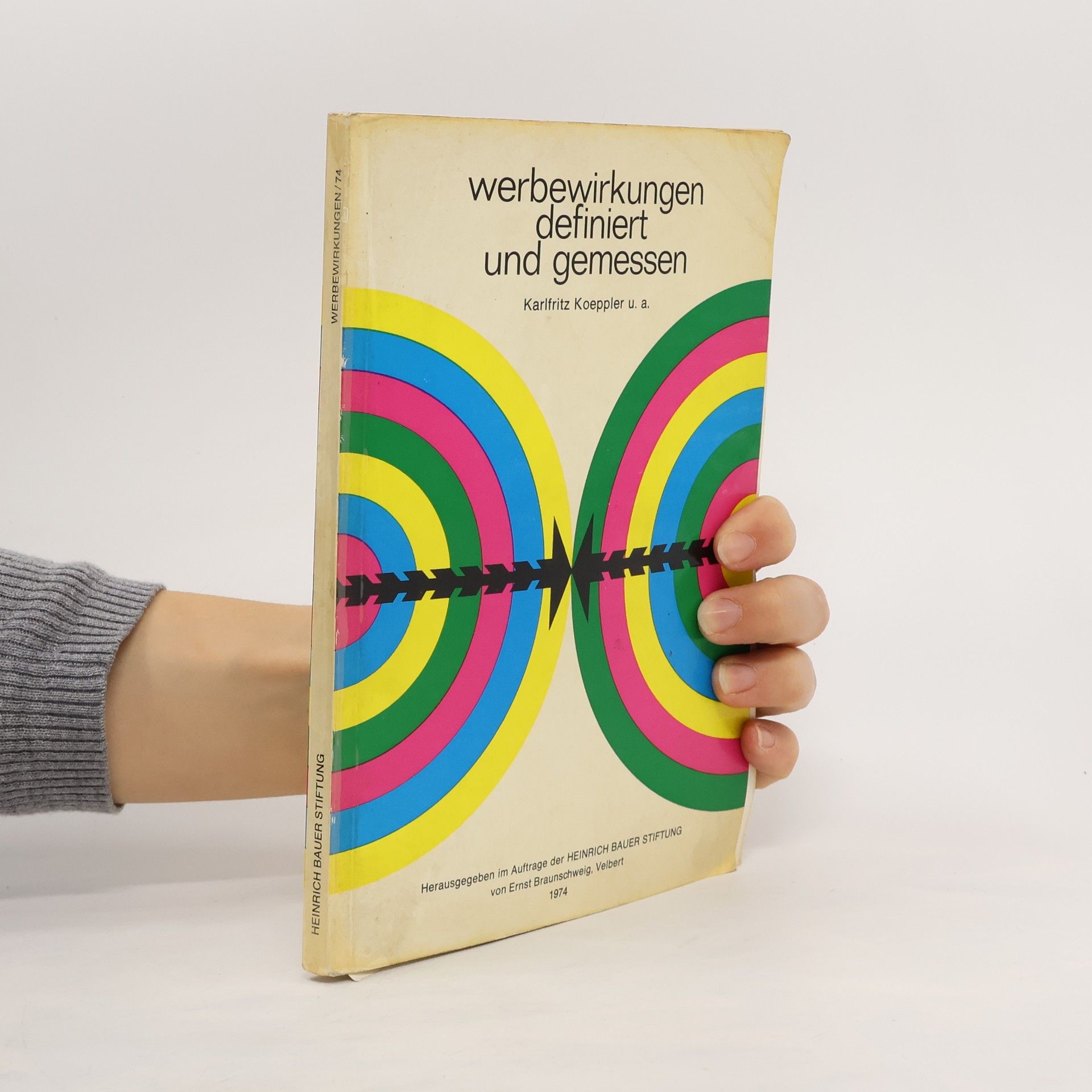 Autorenkollektiv Werberwirkungen definiert und gemessen