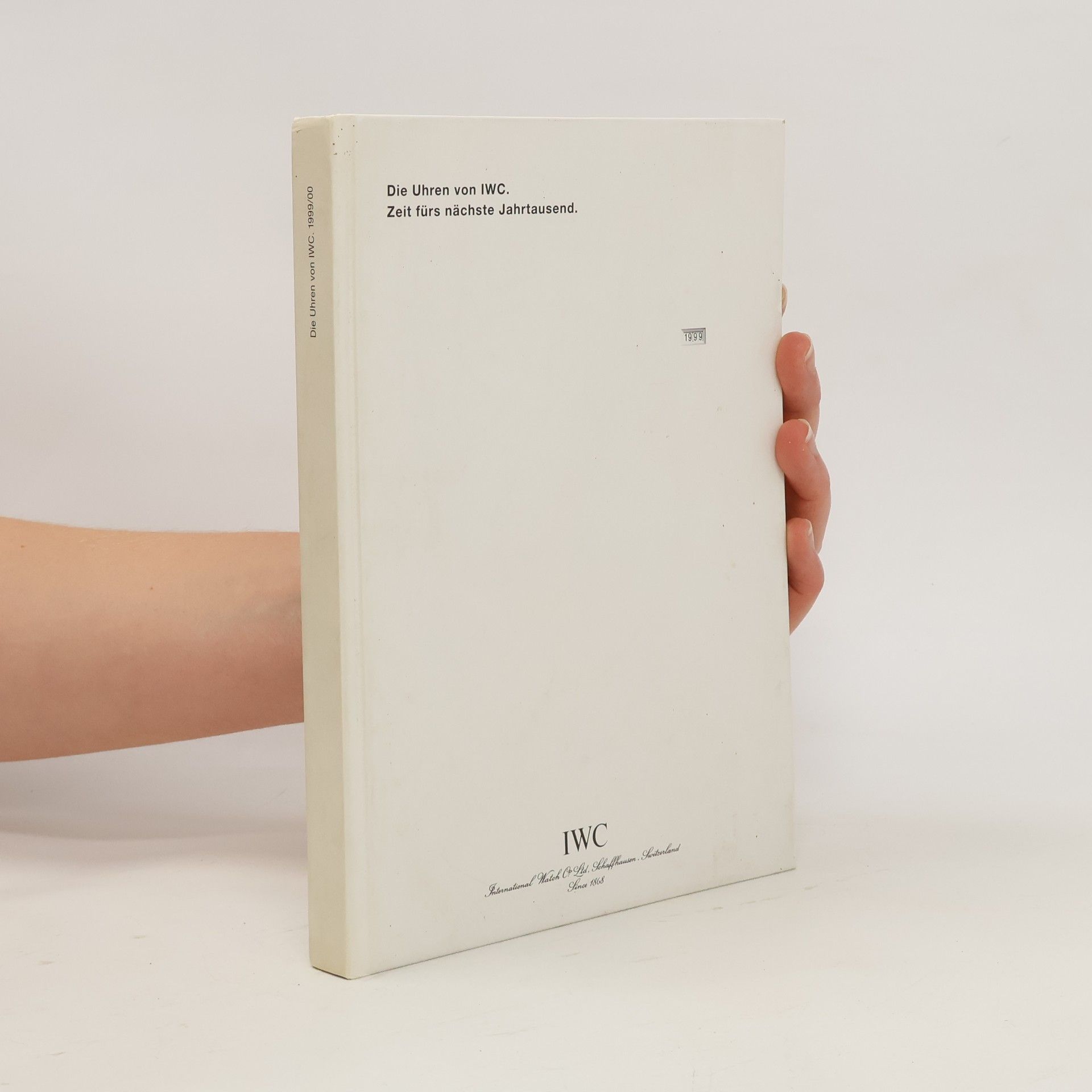 Autorenkollektiv Die Uhren von IWC 1999/2000