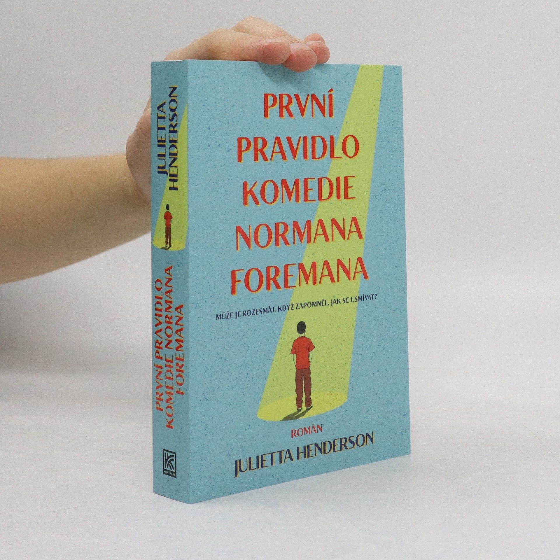 Herdenson Jullietta První pravidlo komedie Normana Foremana