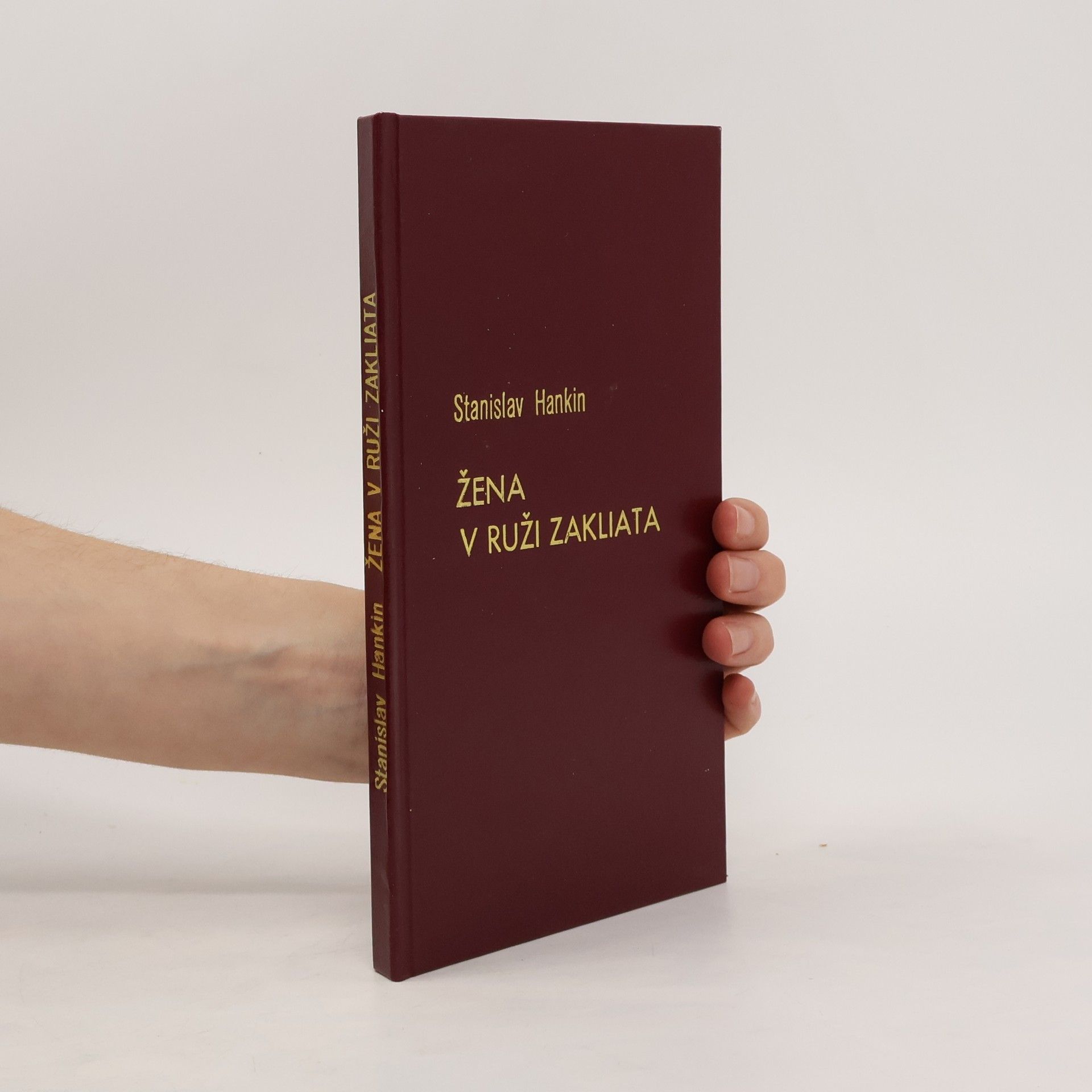 Stanislav Hankin Žena v ruži zakliata