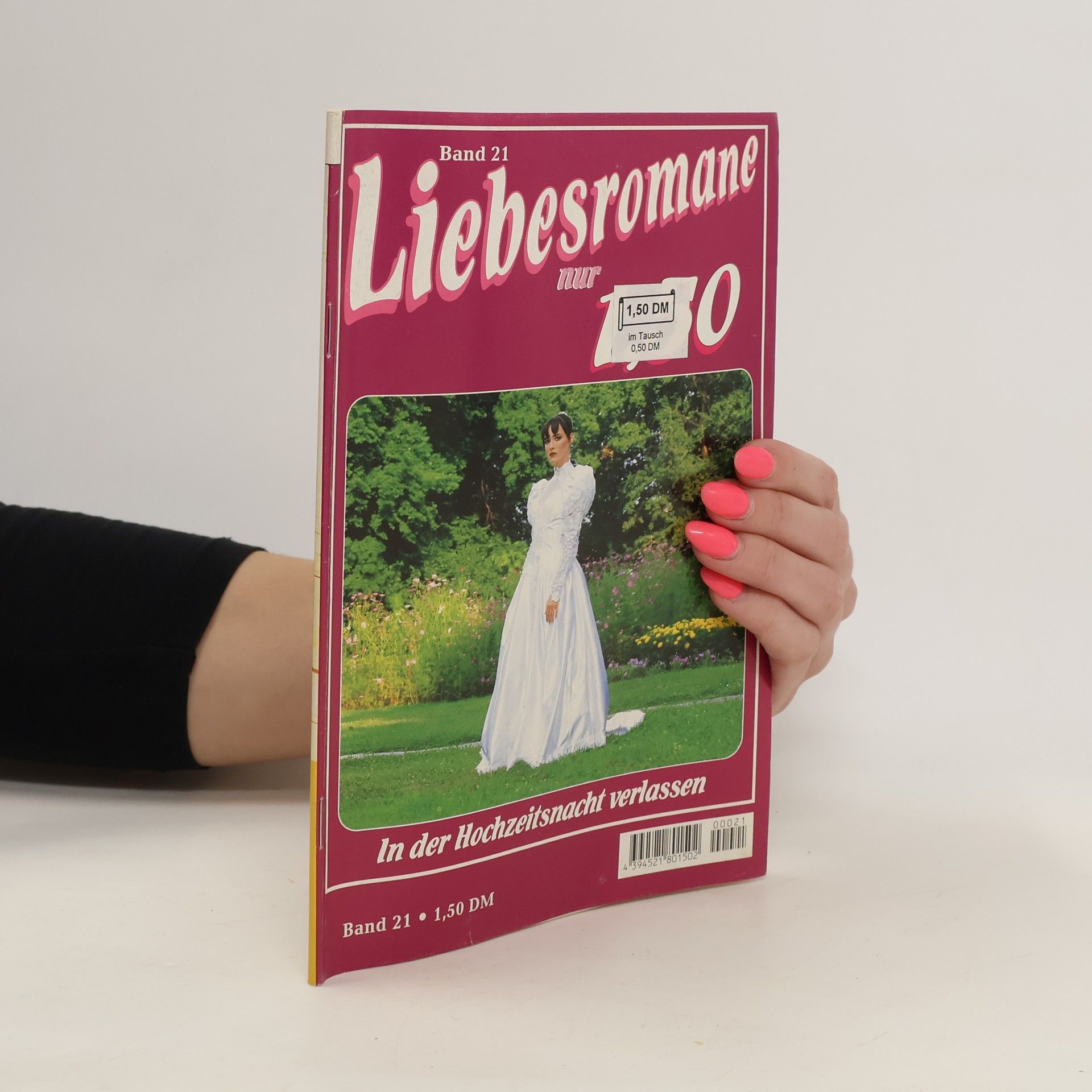 Autorenkollektiv Liebesromane 21. In der Hochzeitsnacht verlassen