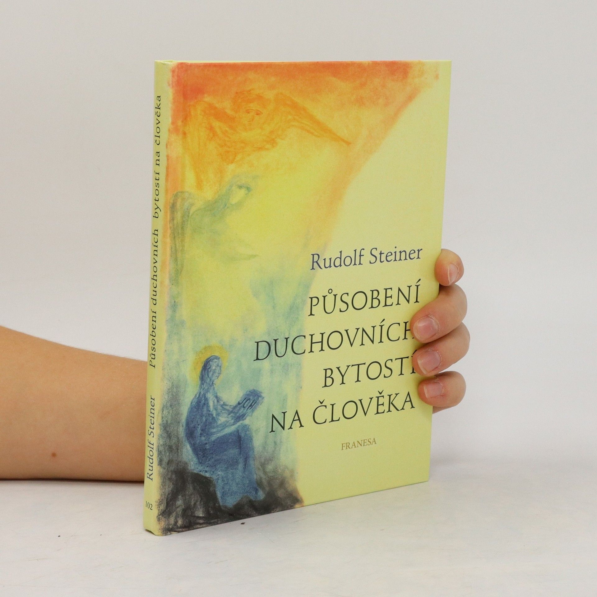 Rudolf Steiner Působení duchovních bytostí na člověka