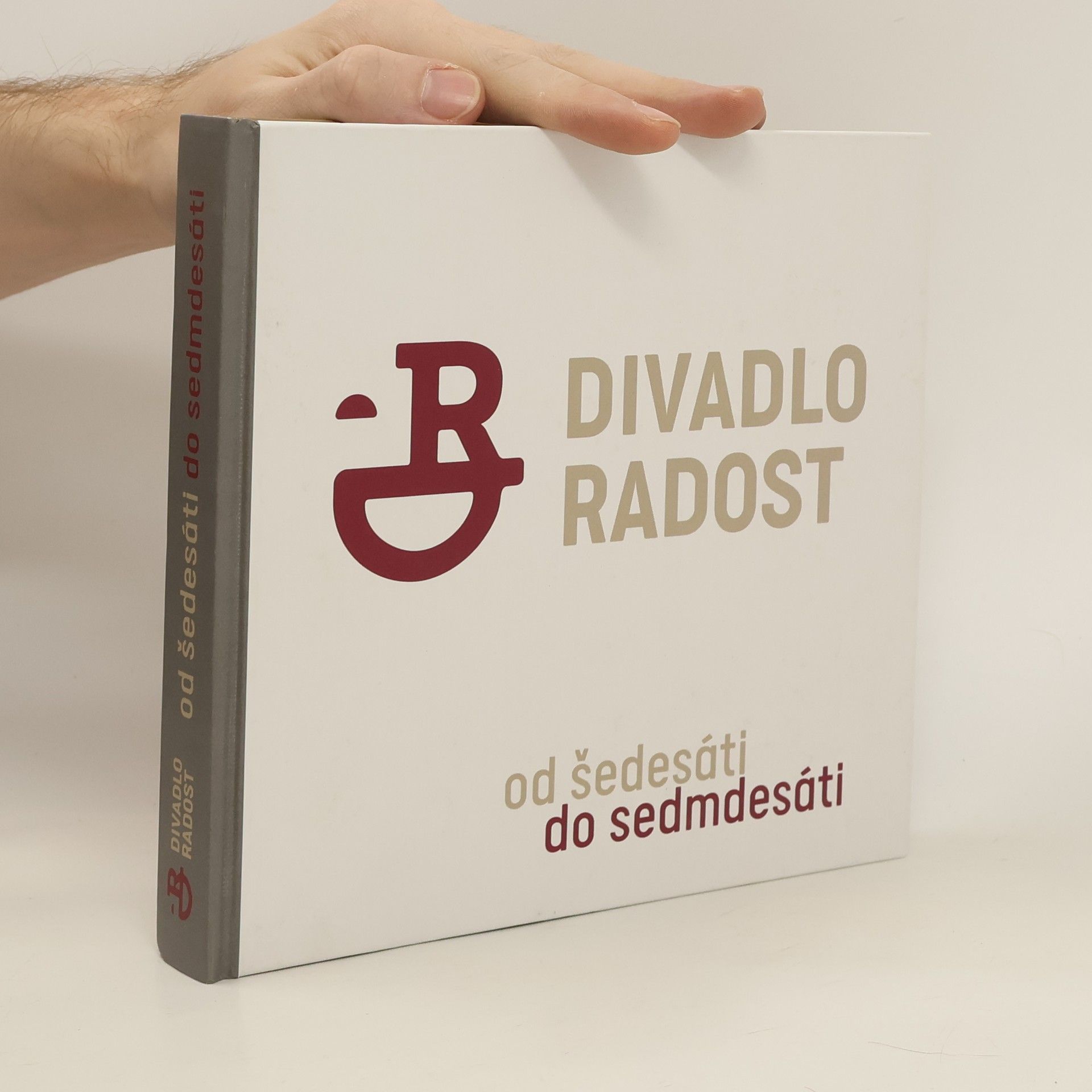Collectif d'auteurs Radost od šedesáti do sedmdesáti