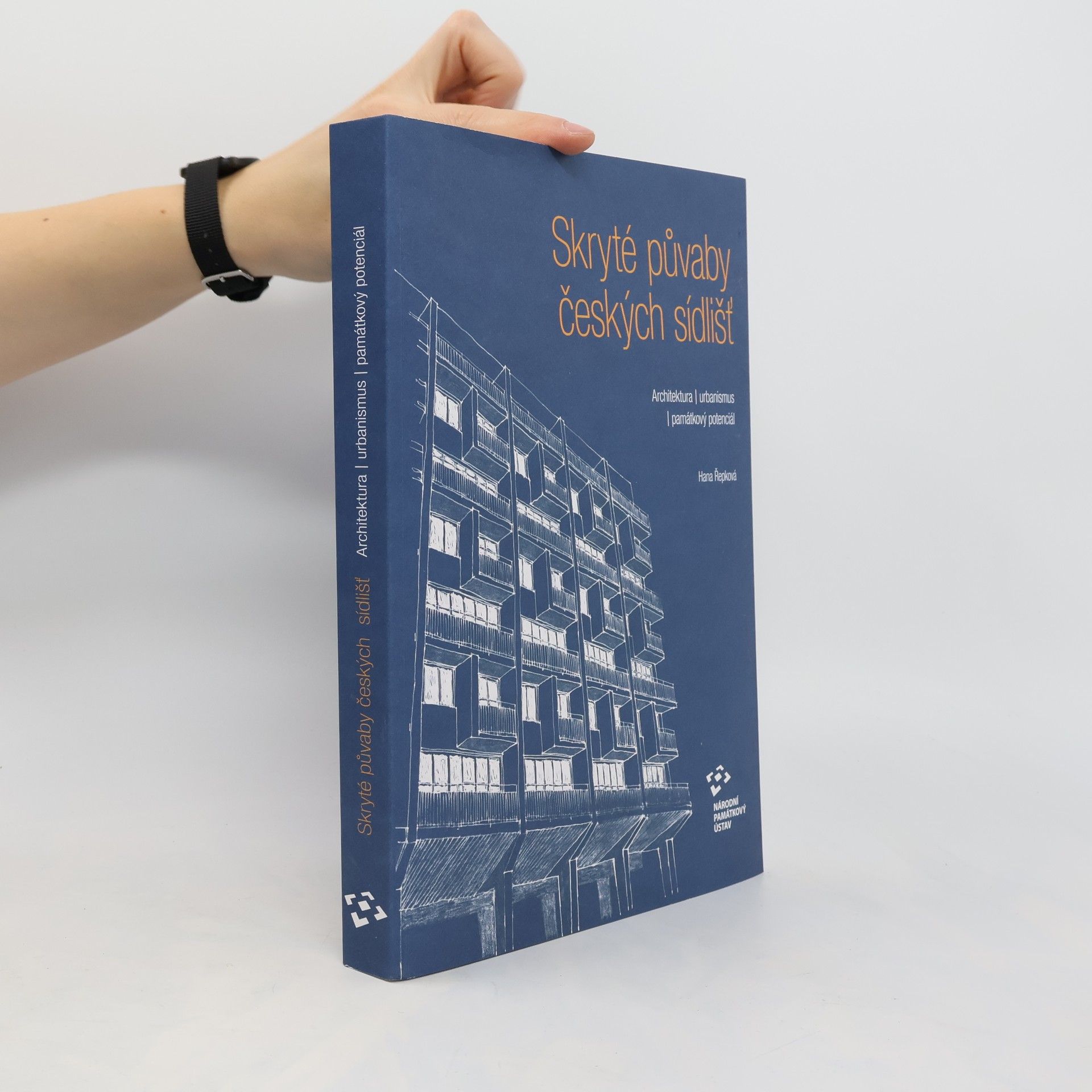 Hana Řepková Skryté půvaby českých sídlišť : architektura, urbanismus, památkový potenciál