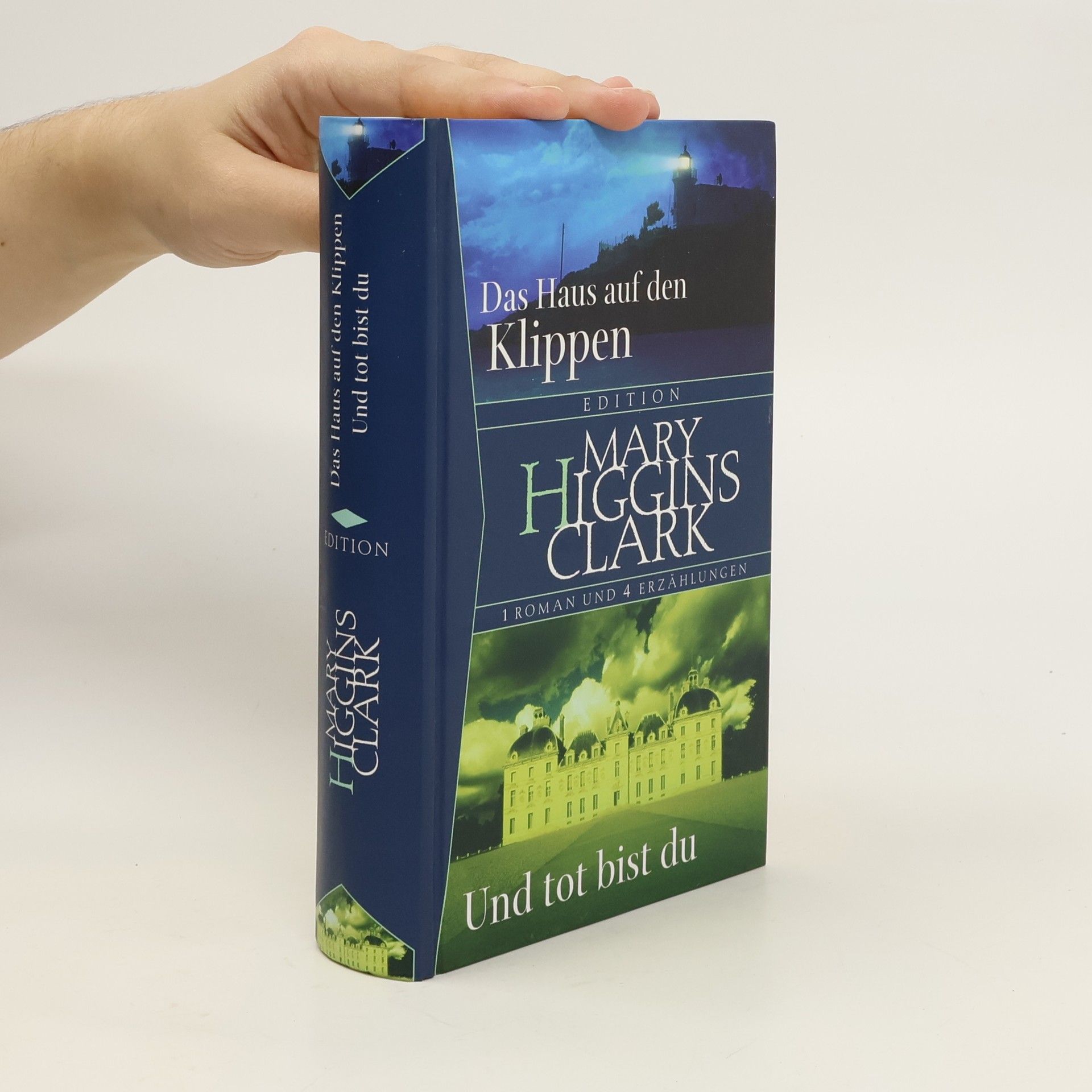 Mary Higgins Clark Das Haus auf den Klippen. Und tot bist du