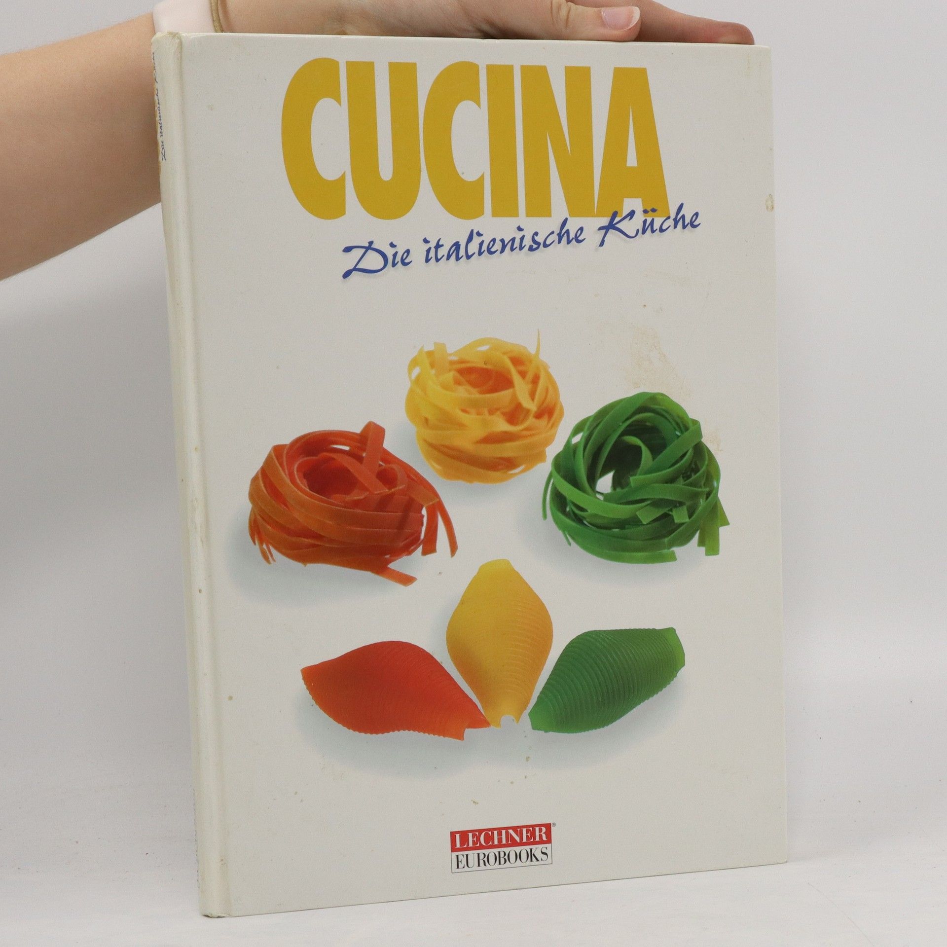 Autorenkollektiv Cucina. Die italienische Küche