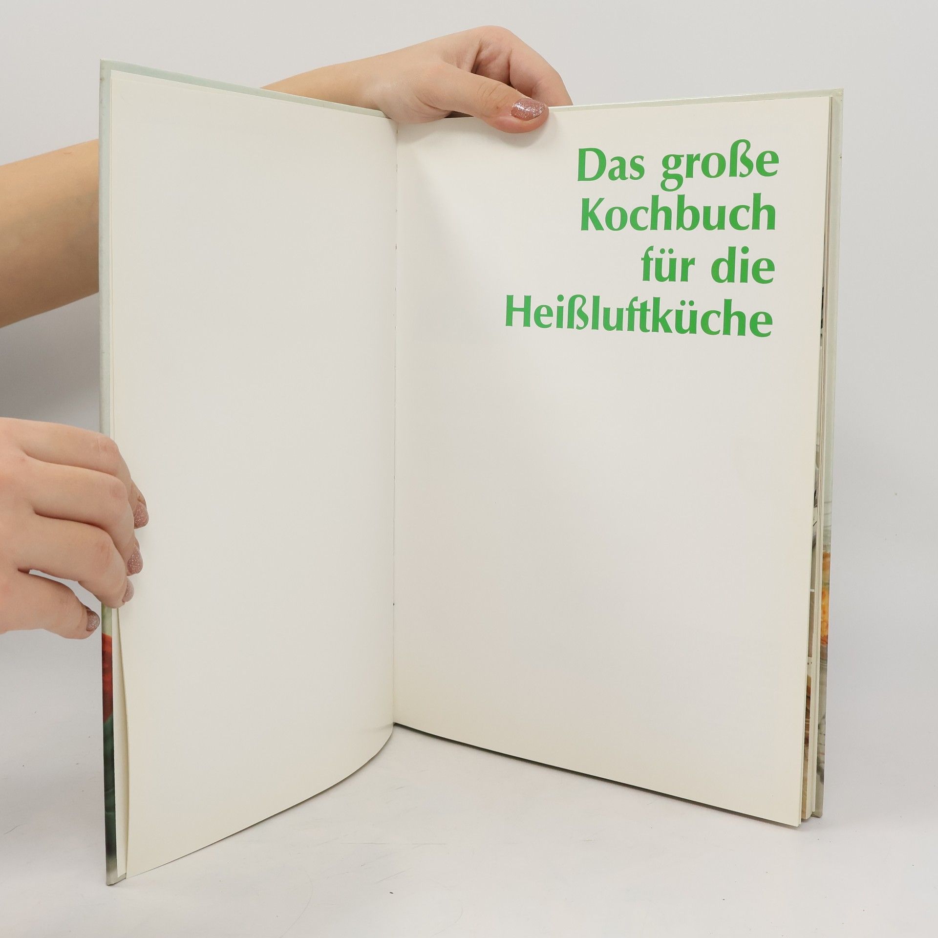 Autorenkollektiv Das große Kochbuch für die heißluftküche