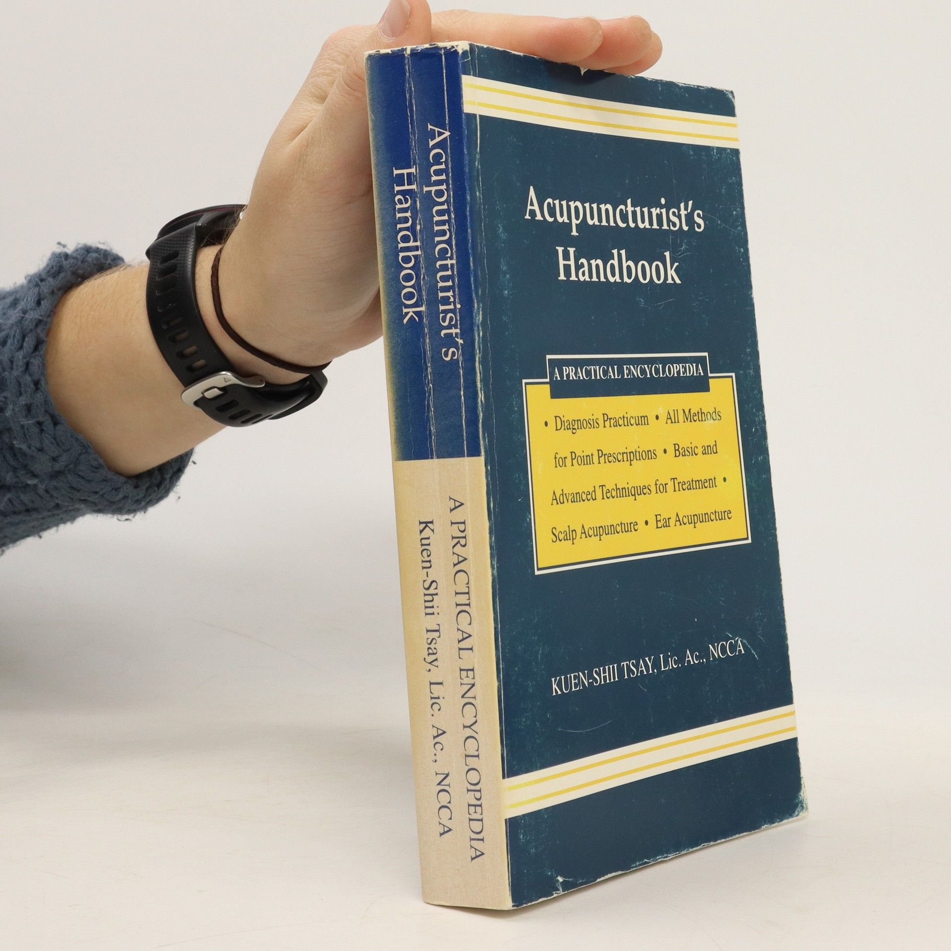 Kuen-Shii Tsay Acupuncturist's Handbook