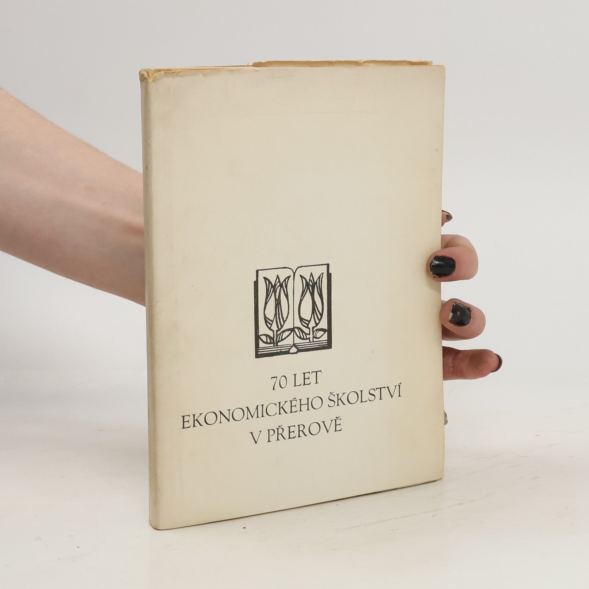 Collectif d'auteurs 70 let ekonomického školství v Přerově