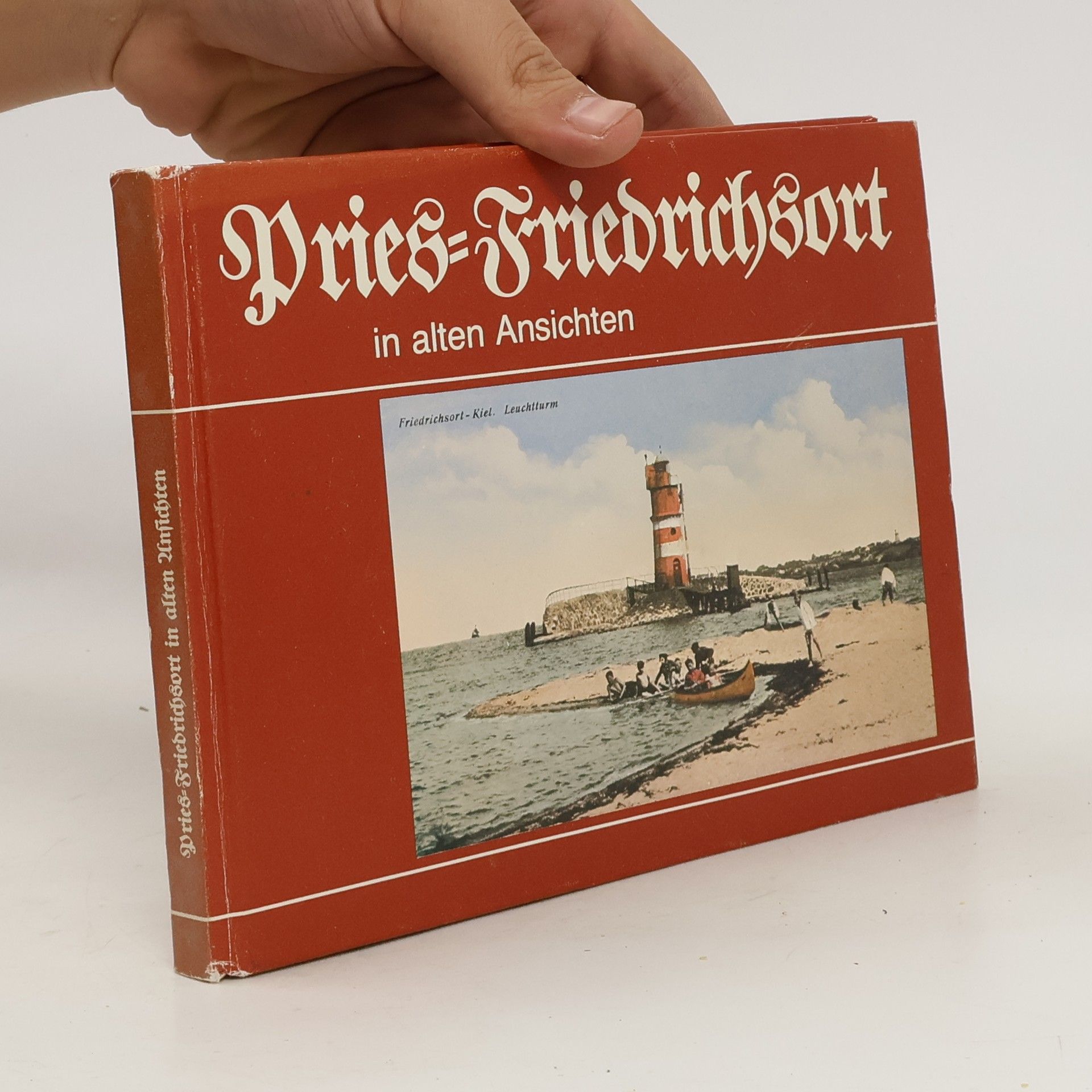 AA.VV. Pries-Friedrichsort in alten Ansichten