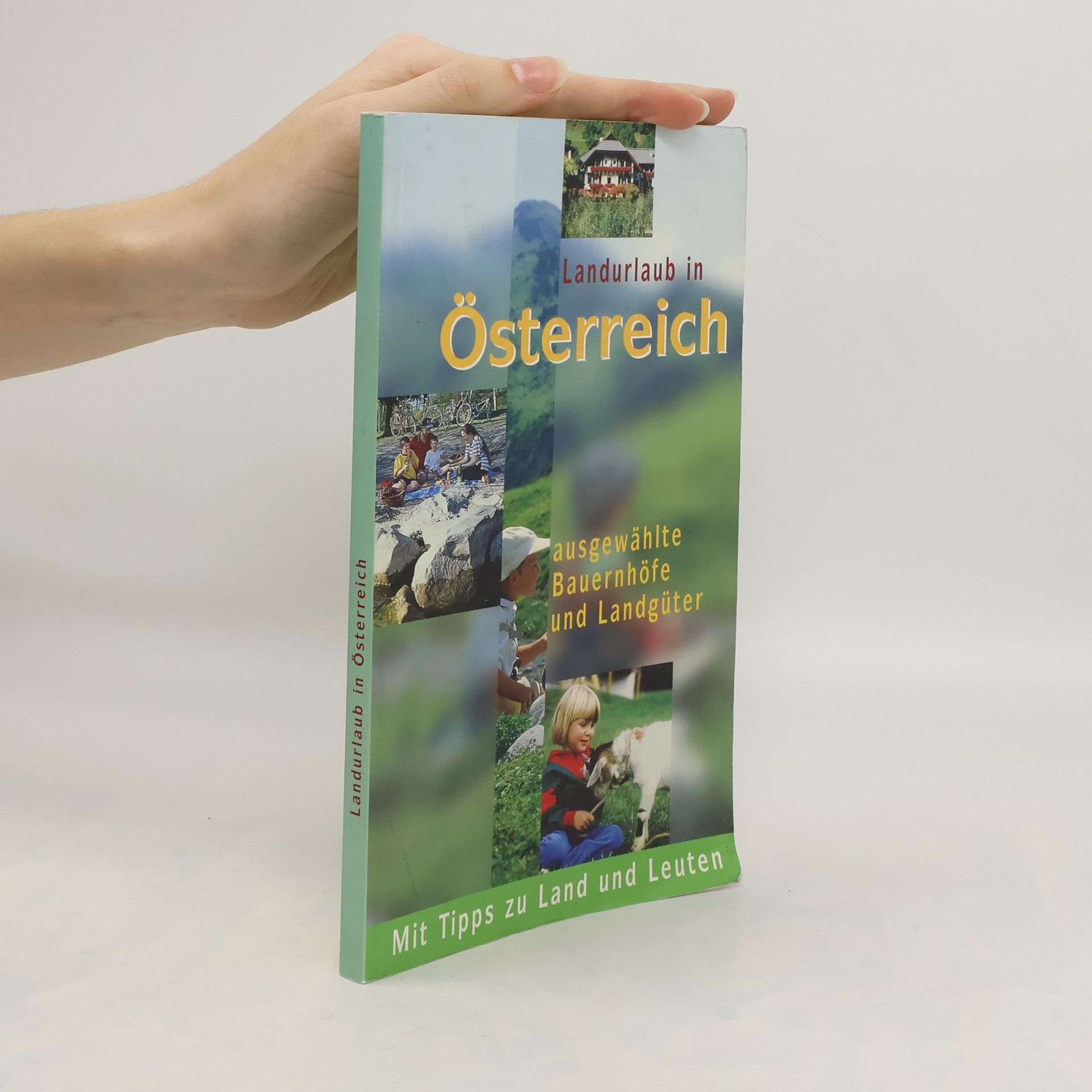 Autorenkollektiv Landurlaub in Österreich