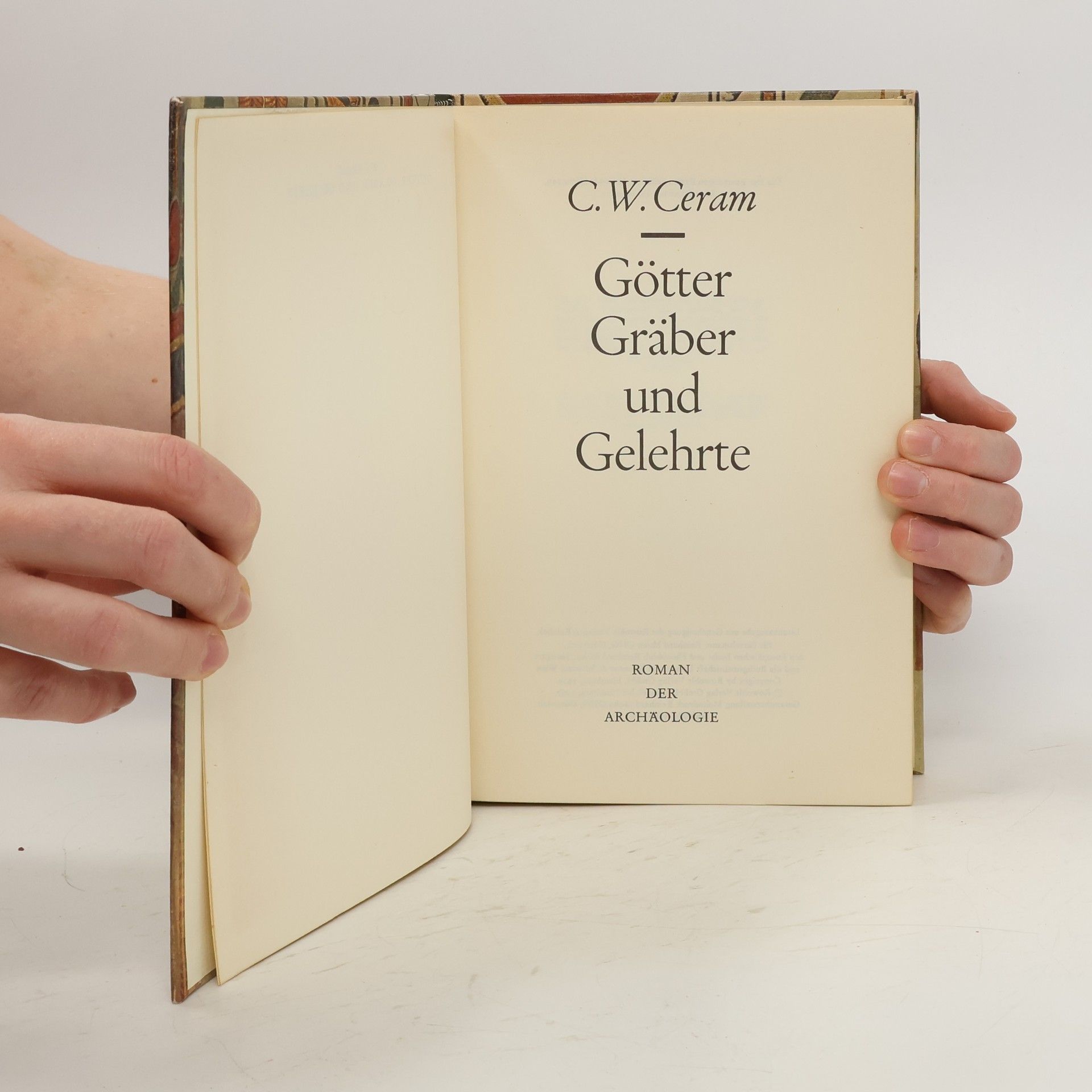 C. W. Ceram Götter, Gräber und Gelehrte