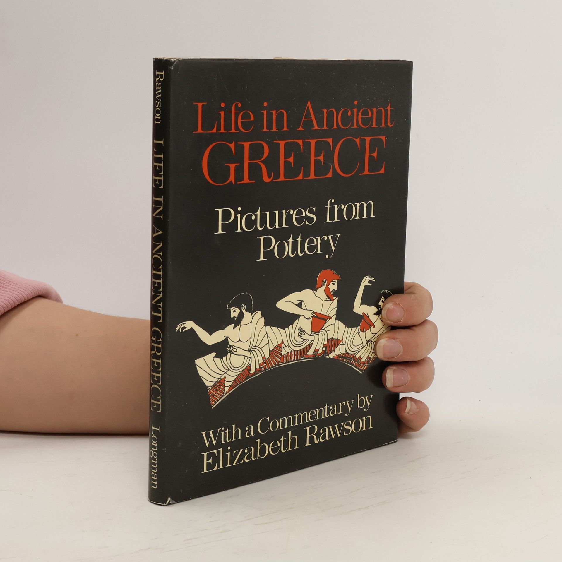 Elizabeth Rawson Life in Ancient Greece