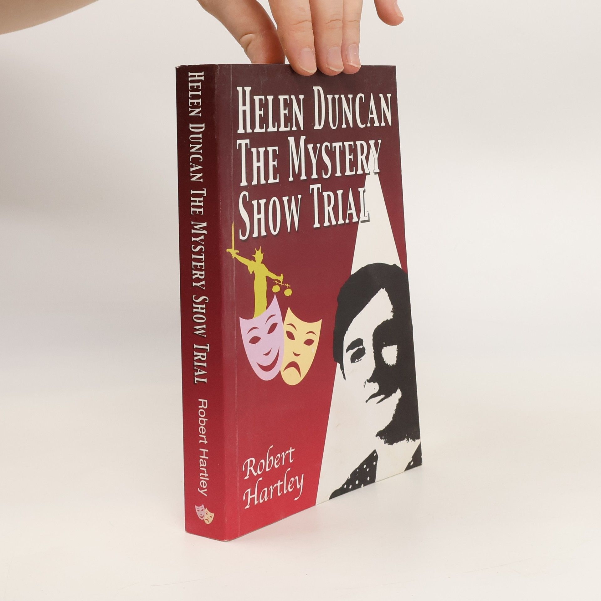 Robert Hartley Helen Duncan the mystery show trial